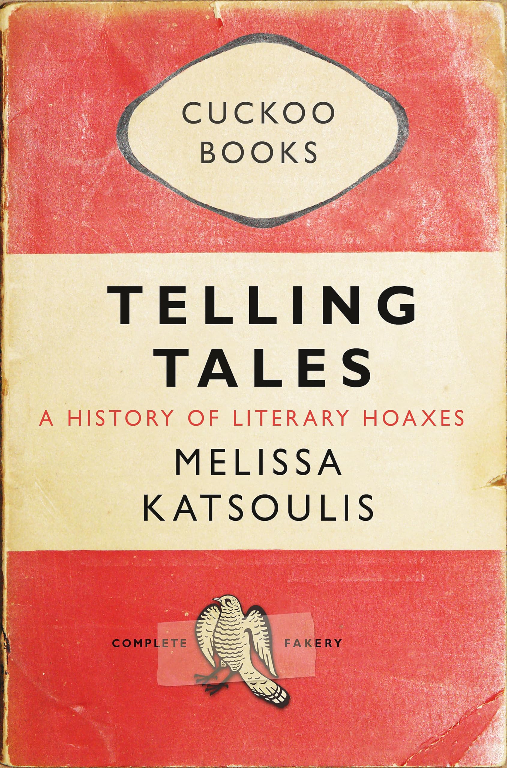 Telling Tales: A History of Literary Hoaxes Social Sciences