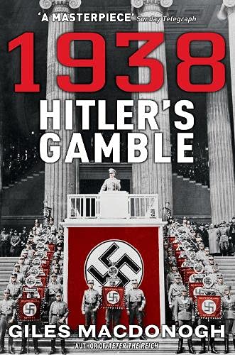 1938: Hitler's Gamble Books