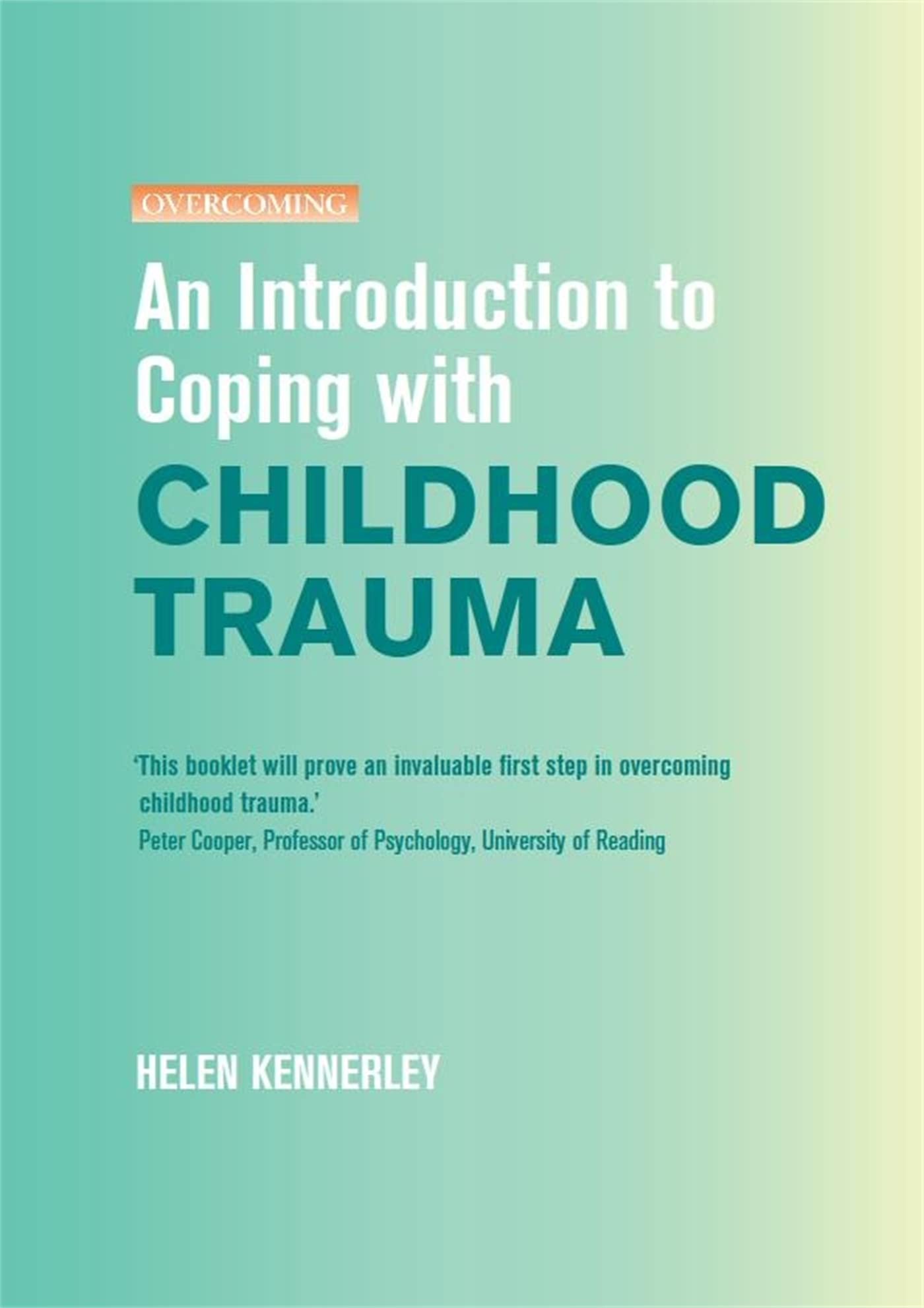 An Introduction to Coping with Childhood Trauma Medicine