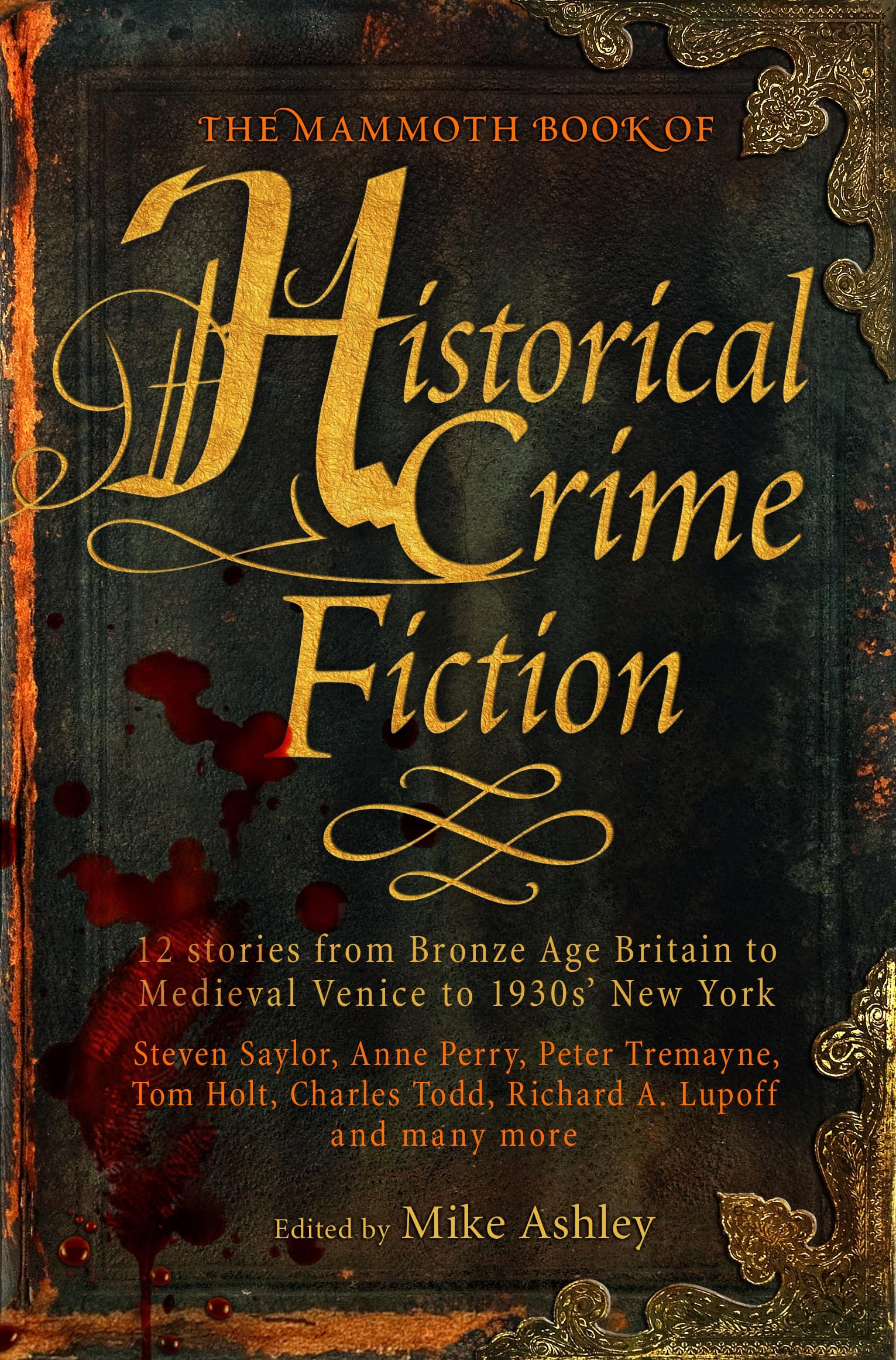 The Mammoth Book of Historical Crime Fiction (Mammoth Books) Historical Fiction
