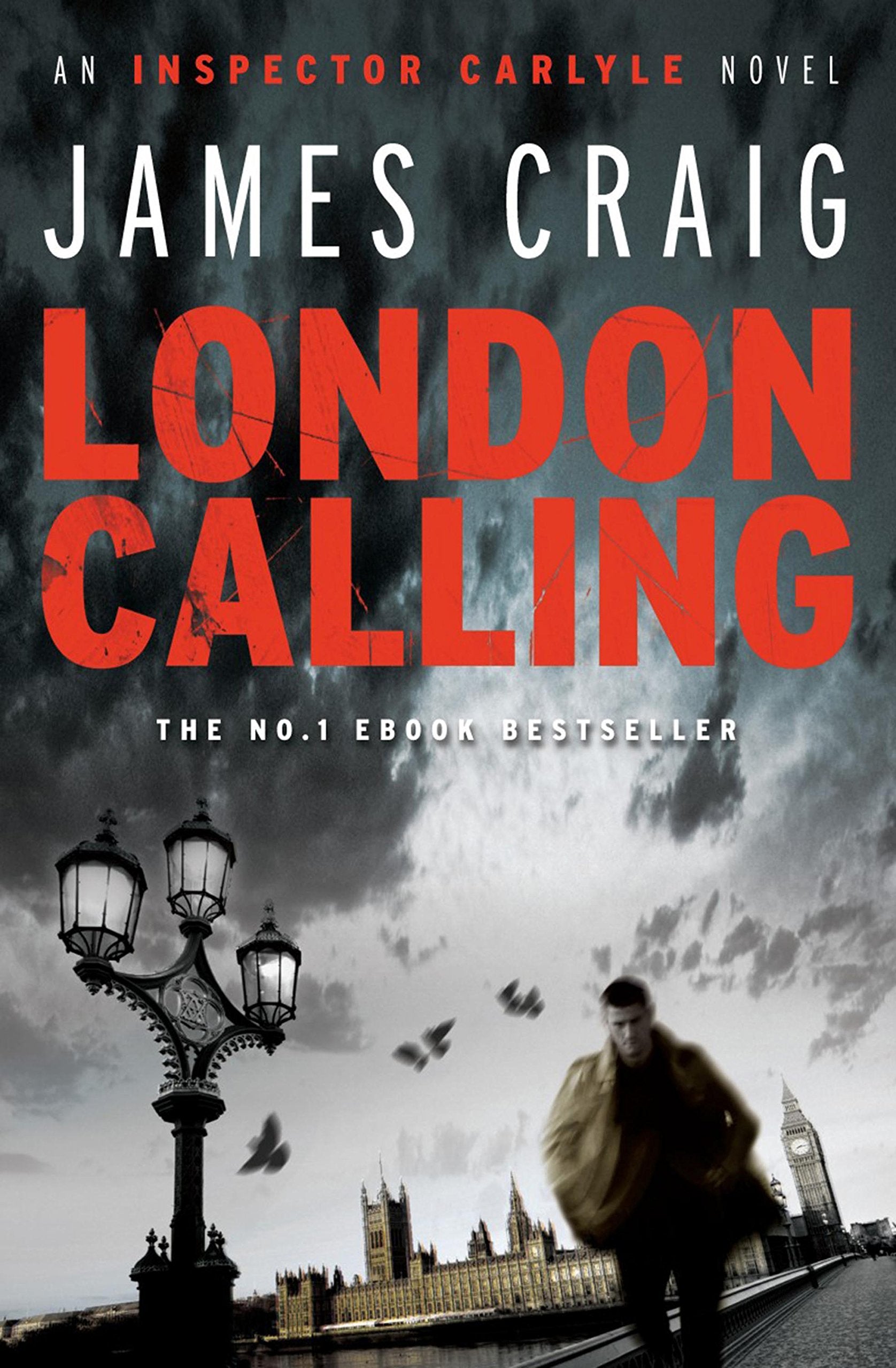 London Calling: a gripping political thriller for our times (Inspector Carlyle) Contemporary literature