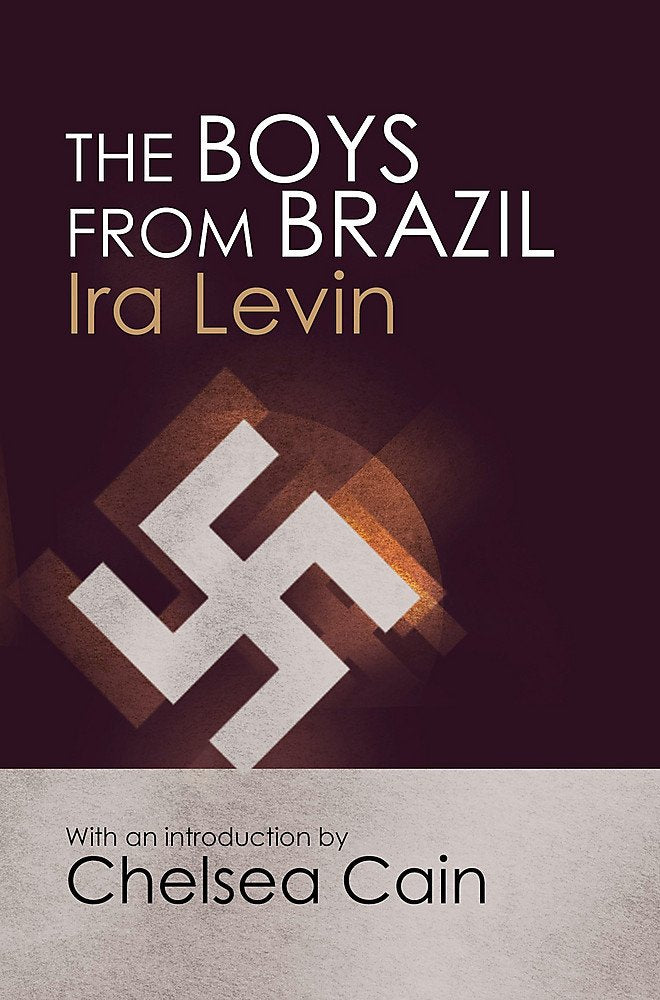 The Boys From Brazil: Introduction by Chelsea Cain Contemporary literature