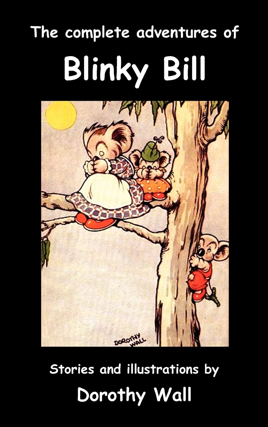 The Complete Adventures of Blinky Bill book