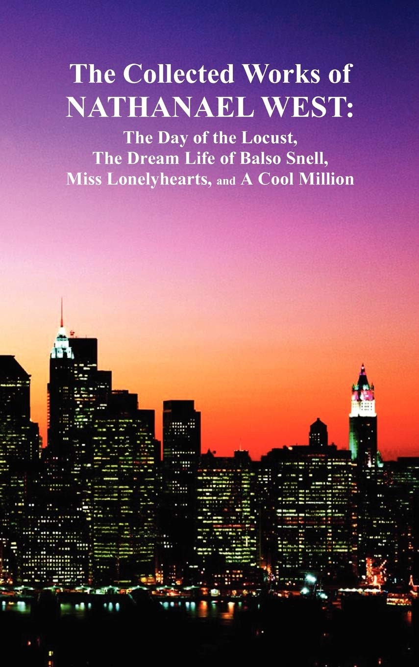 The Collected Works of Nathanael West Classics