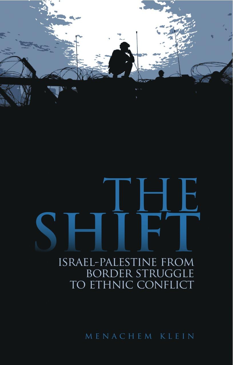 The Shift: Israel-Palestine from Border Struggle to Ethnic Conflict Social Sciences