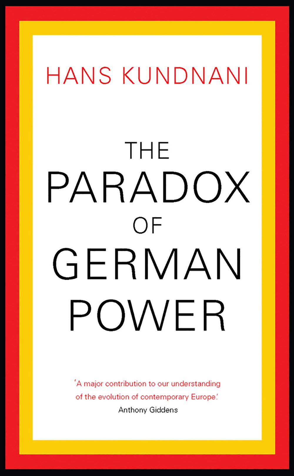The Paradox of German Power Politics & History