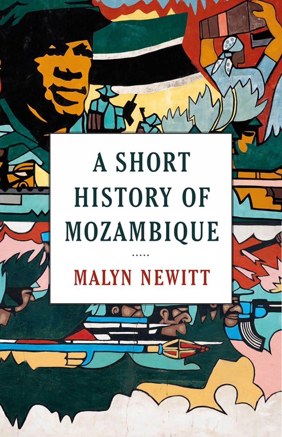A Short History of Mozambique Politics & History