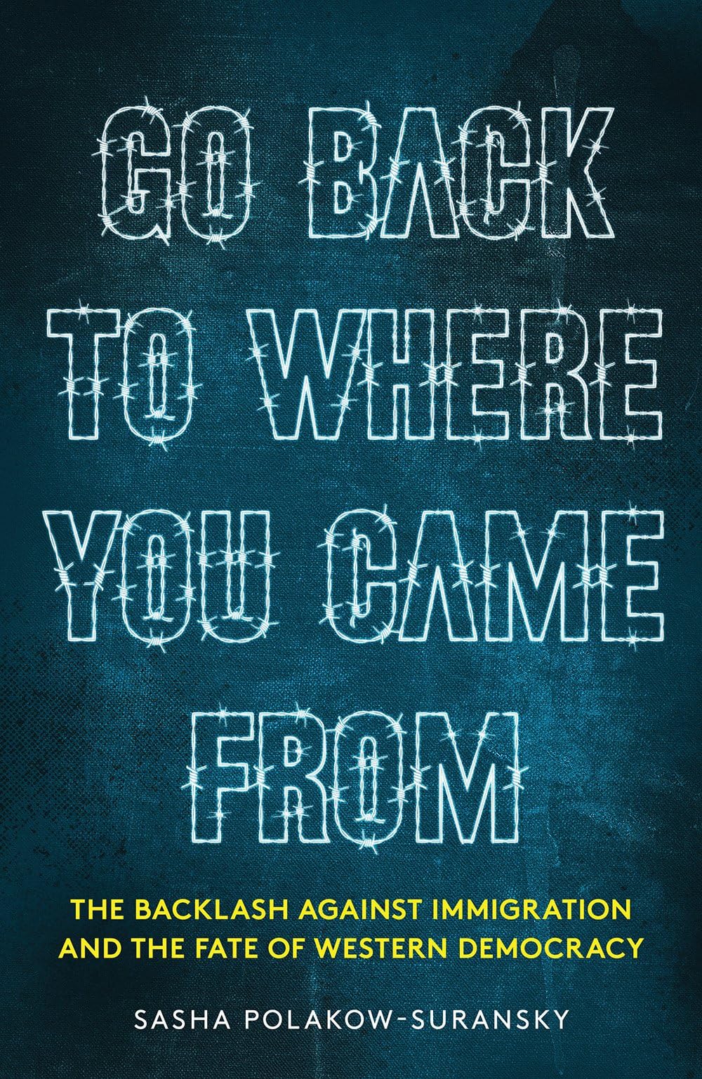 Go Back to Where You Came From Law