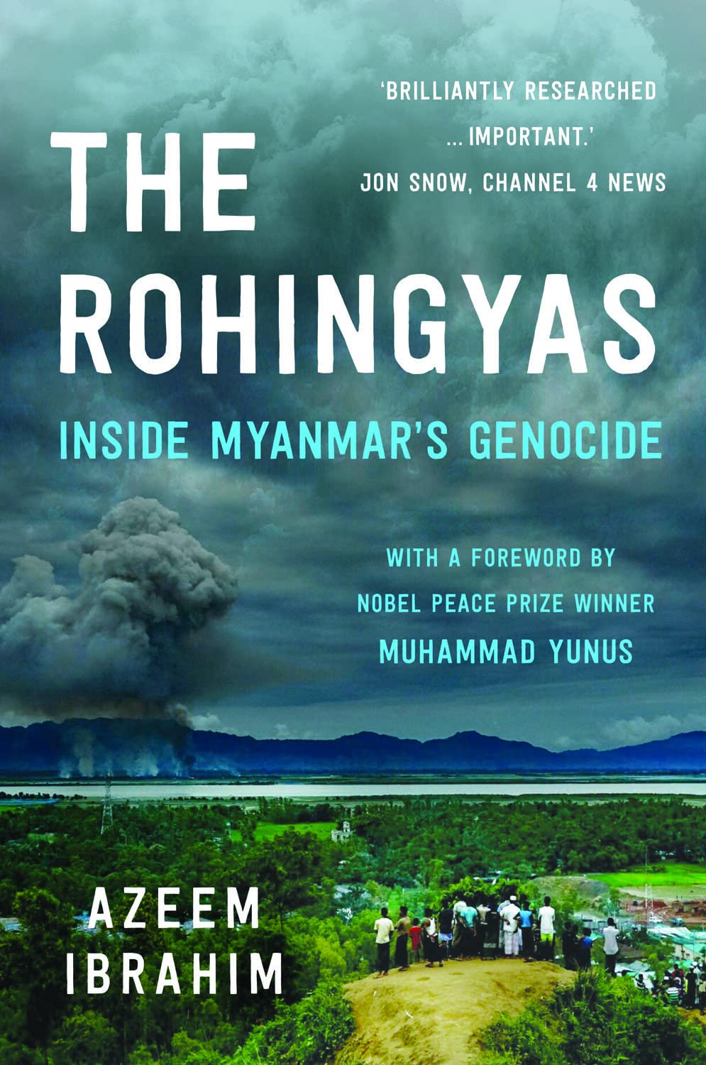 The Rohingyas: Inside Myanmar's Hidden Genocide: Inside Myanmar's Genocide Religion & Esotericism