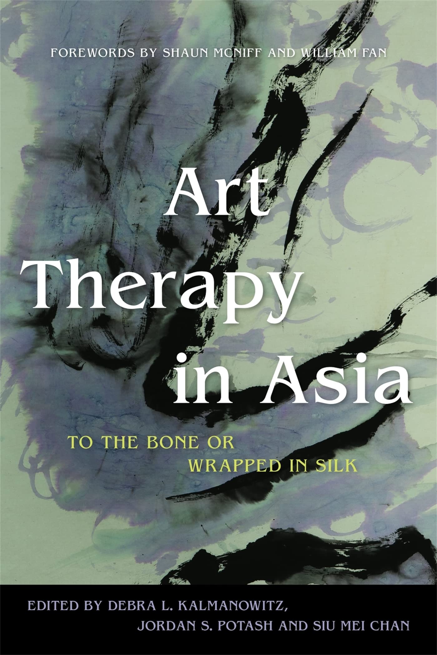 Art Therapy in Asia: To the Bone or Wrapped in Silk Medicine