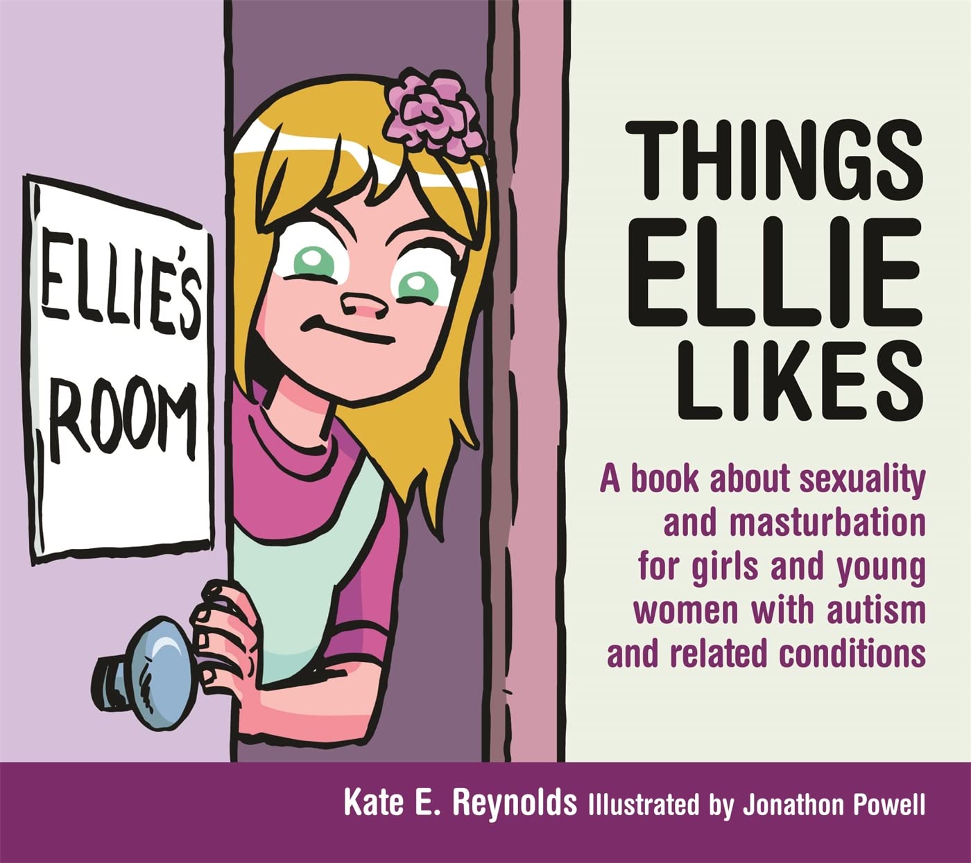 Things Ellie Likes: A Book About Sexuality and Masturbation for Girls and Young Women With Autism and Related Conditions book