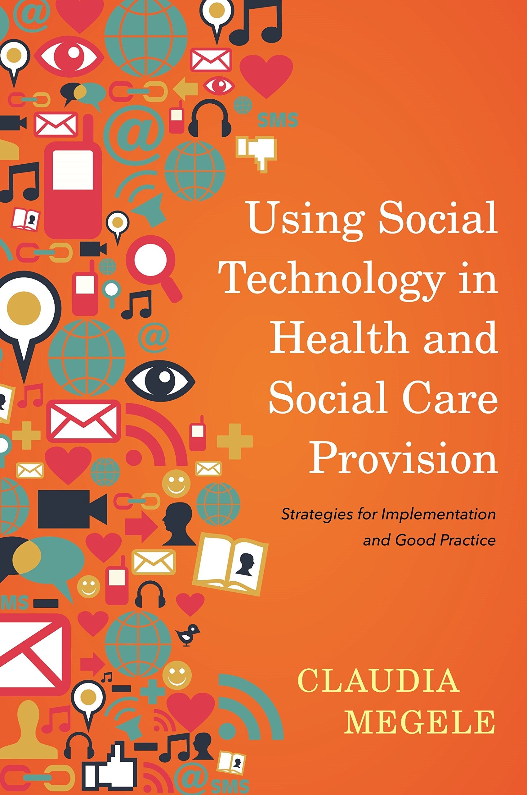 Using Social Technology in Health and Social Care Provision Medicine