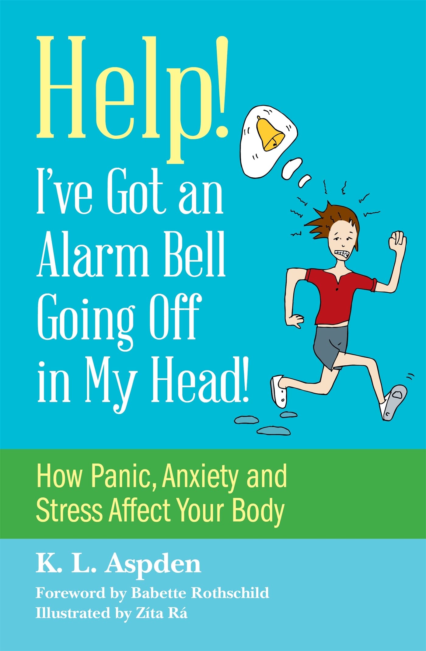 Help! I've Got an Alarm Bell Going Off in My Head! Non-fiction