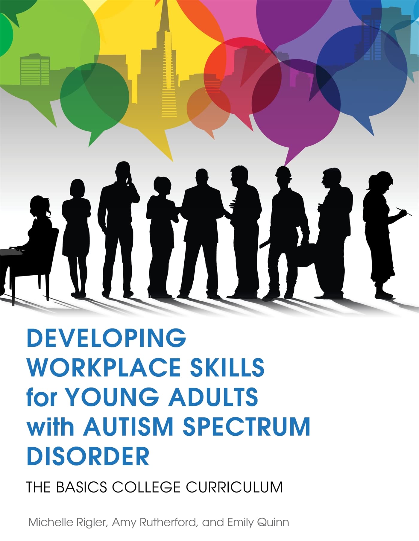 Developing Workplace Skills for Young Adults with Autism Spectrum Disorder: The BASICS College Curriculum Business, Finance & Career