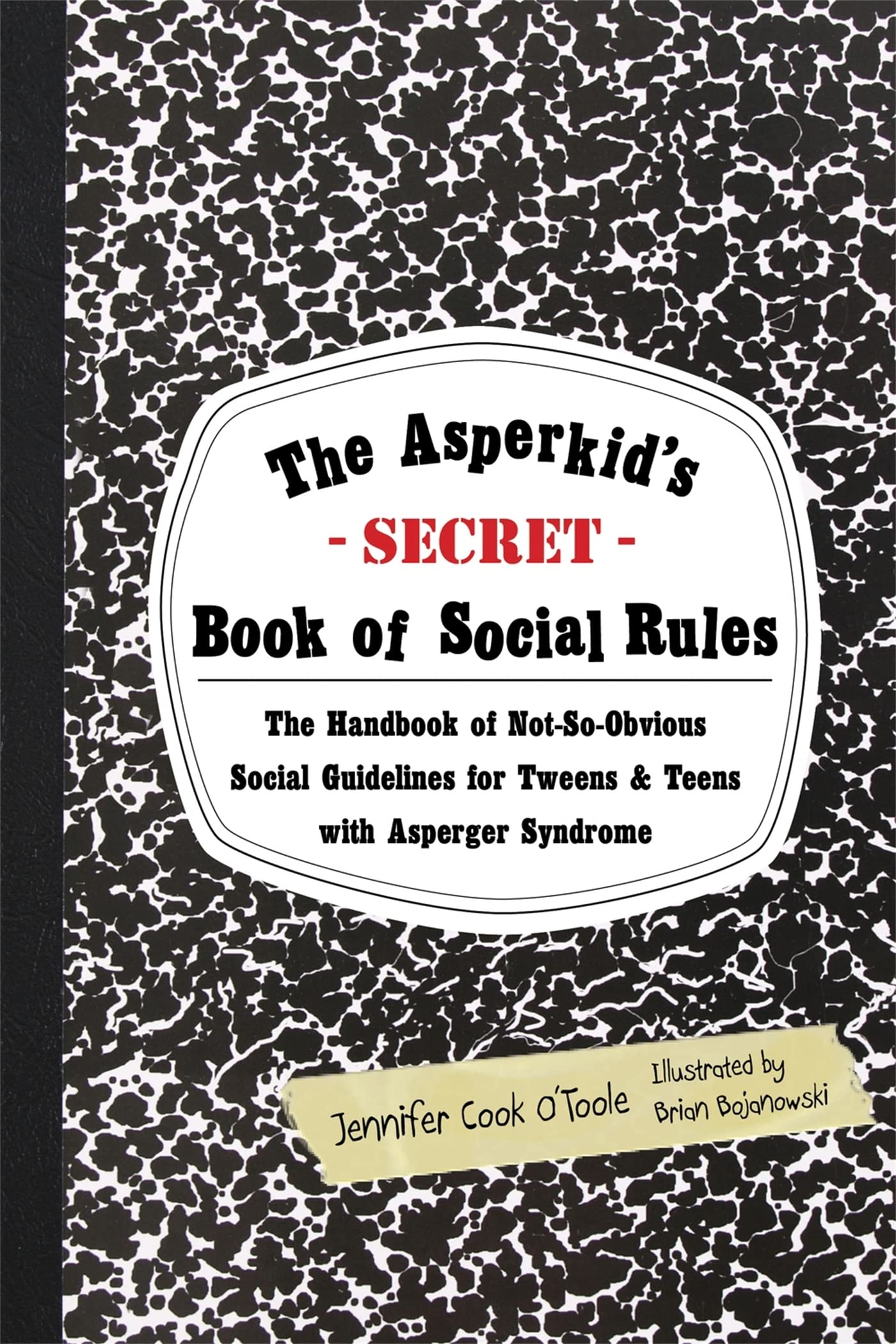 The Asperkid's (Secret) Book of Social Rules Education & Training