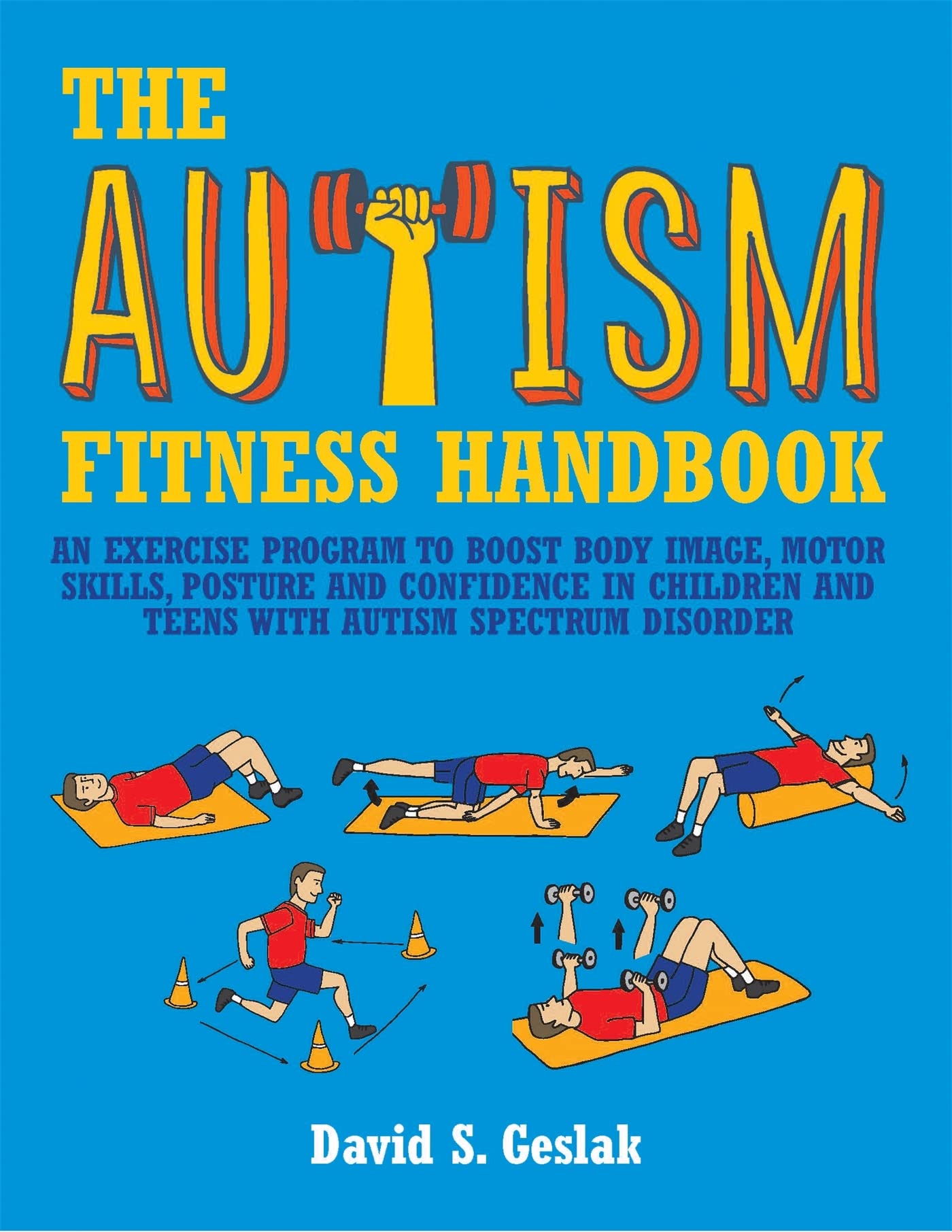 The Autism Fitness Handbook Education & Training