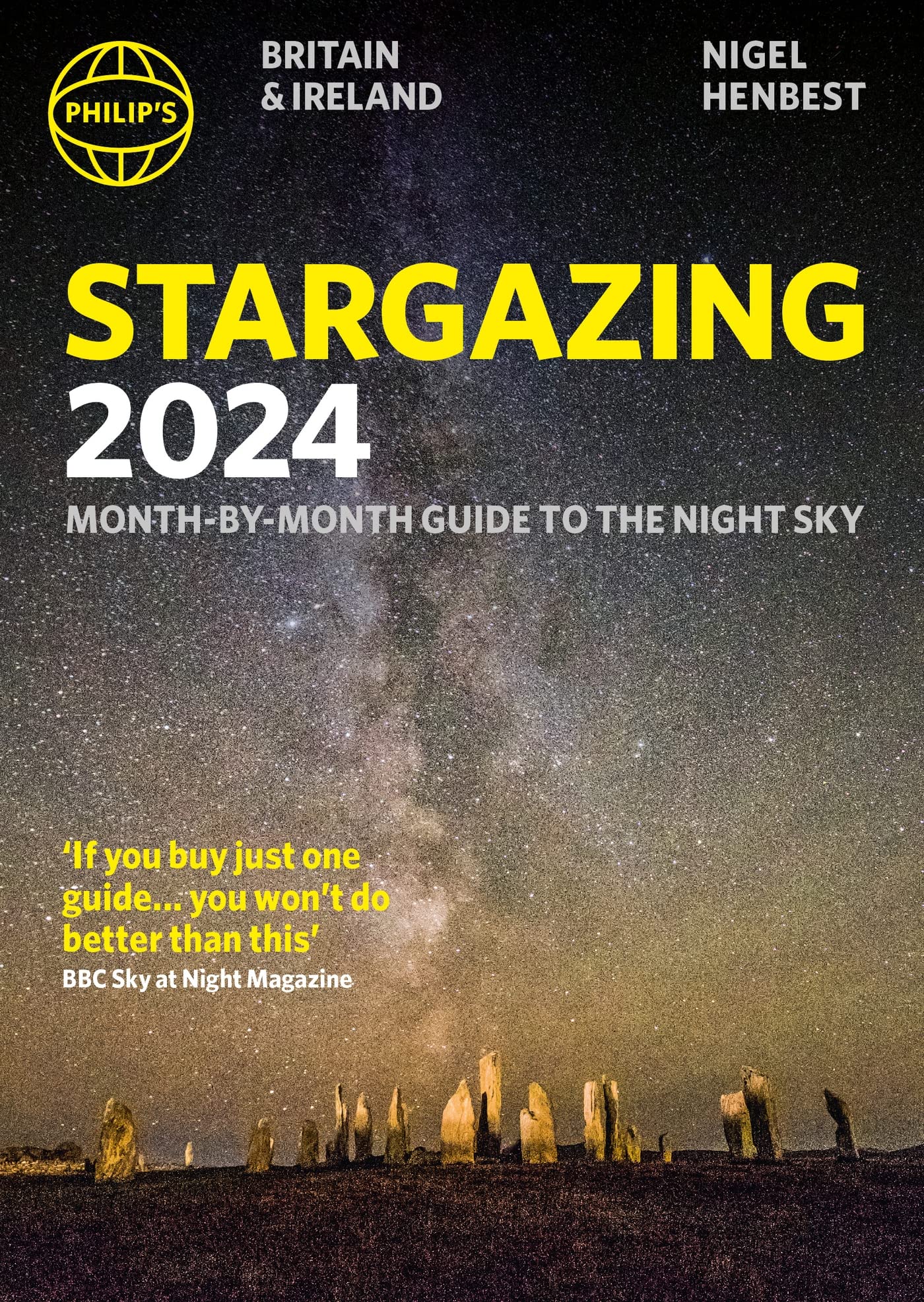 Philip's Stargazing 2024 Month-by-Month Guide to the Night Sky Britain & Ireland Mathematics