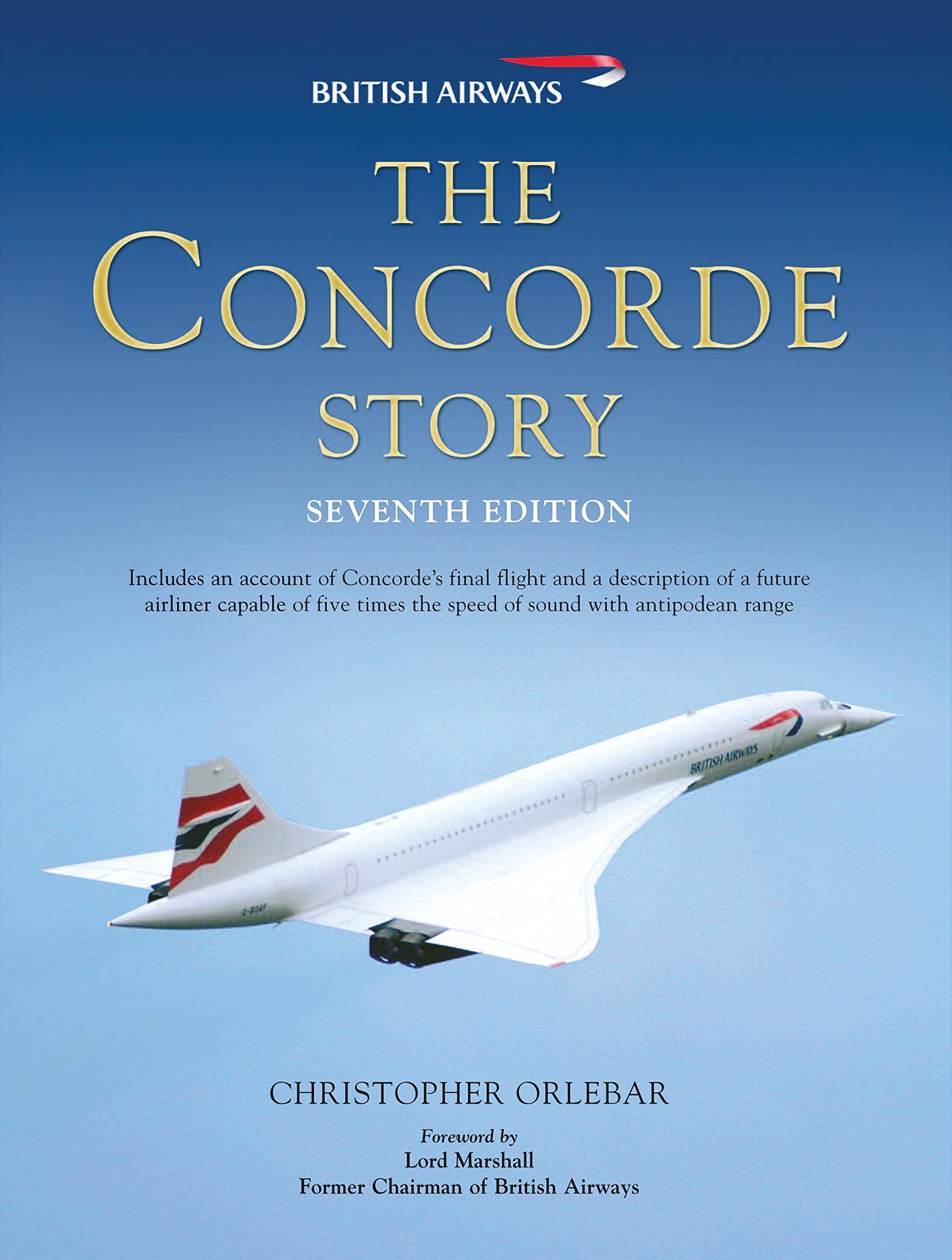The Concorde Story: Seventh Edition (General Aviation) Science
