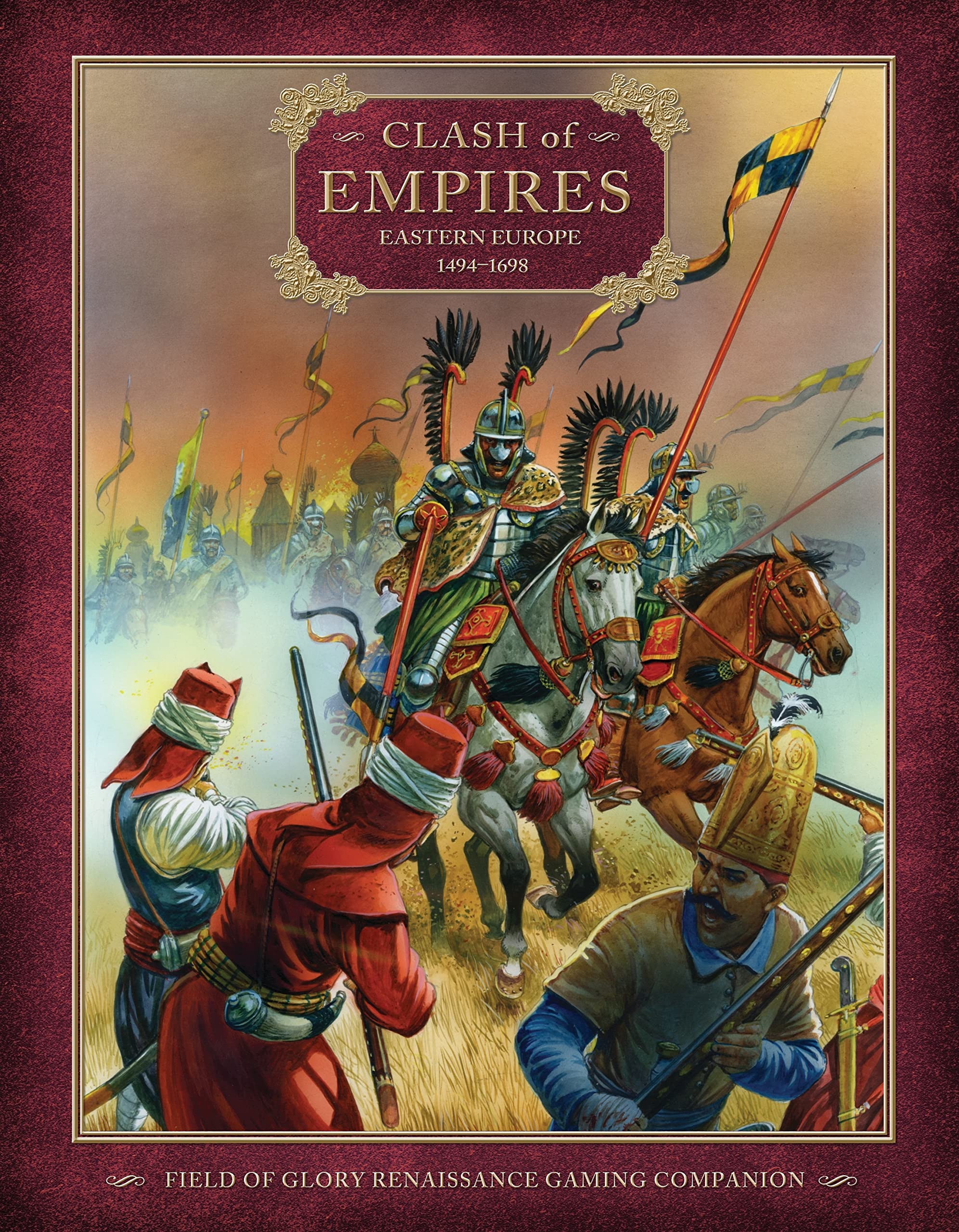 Clash of Empires: Eastern Europe 1494-1698 book