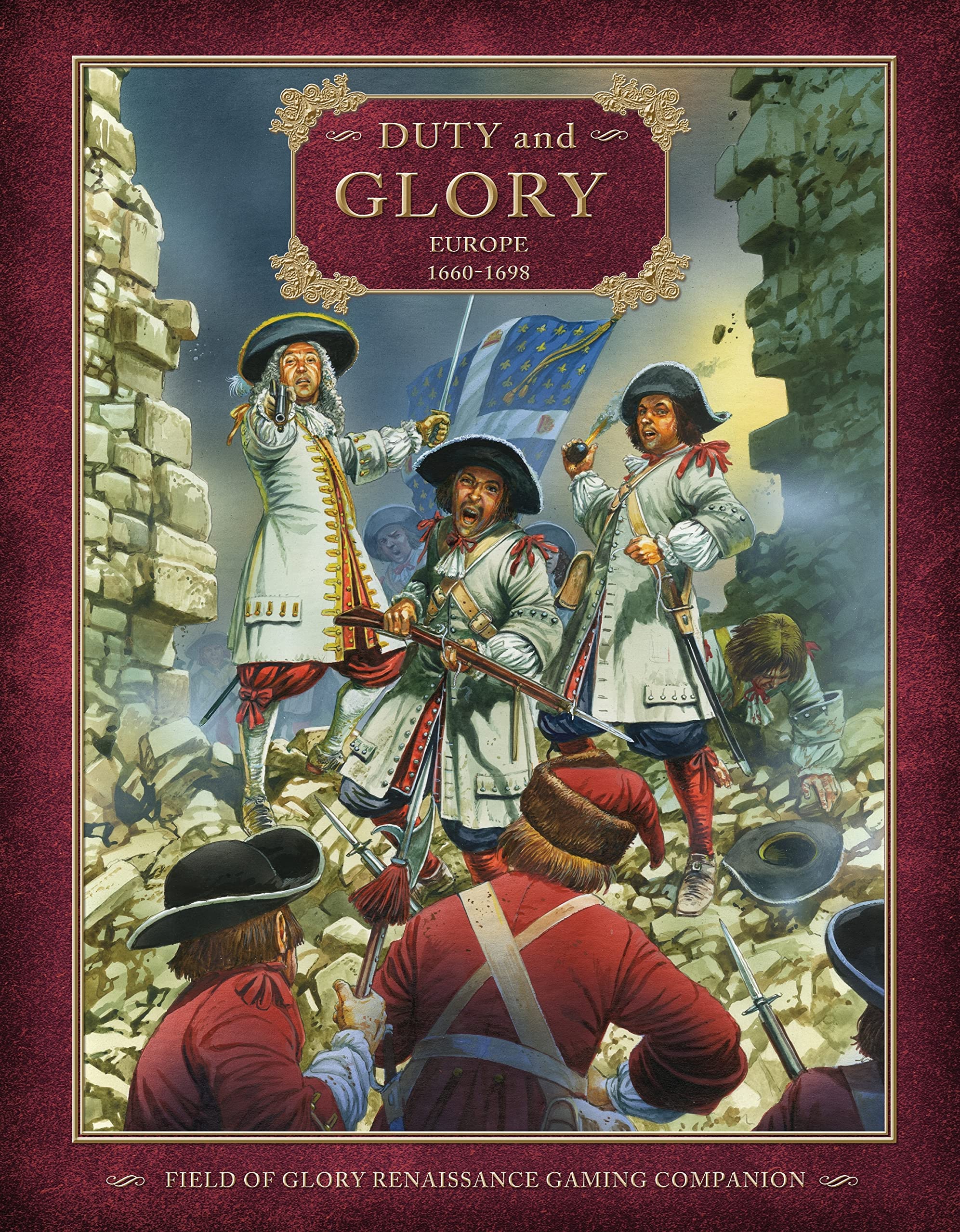 Duty and Glory: Europe 1660-1698 (Field of Glory Renaissance) Social Sciences