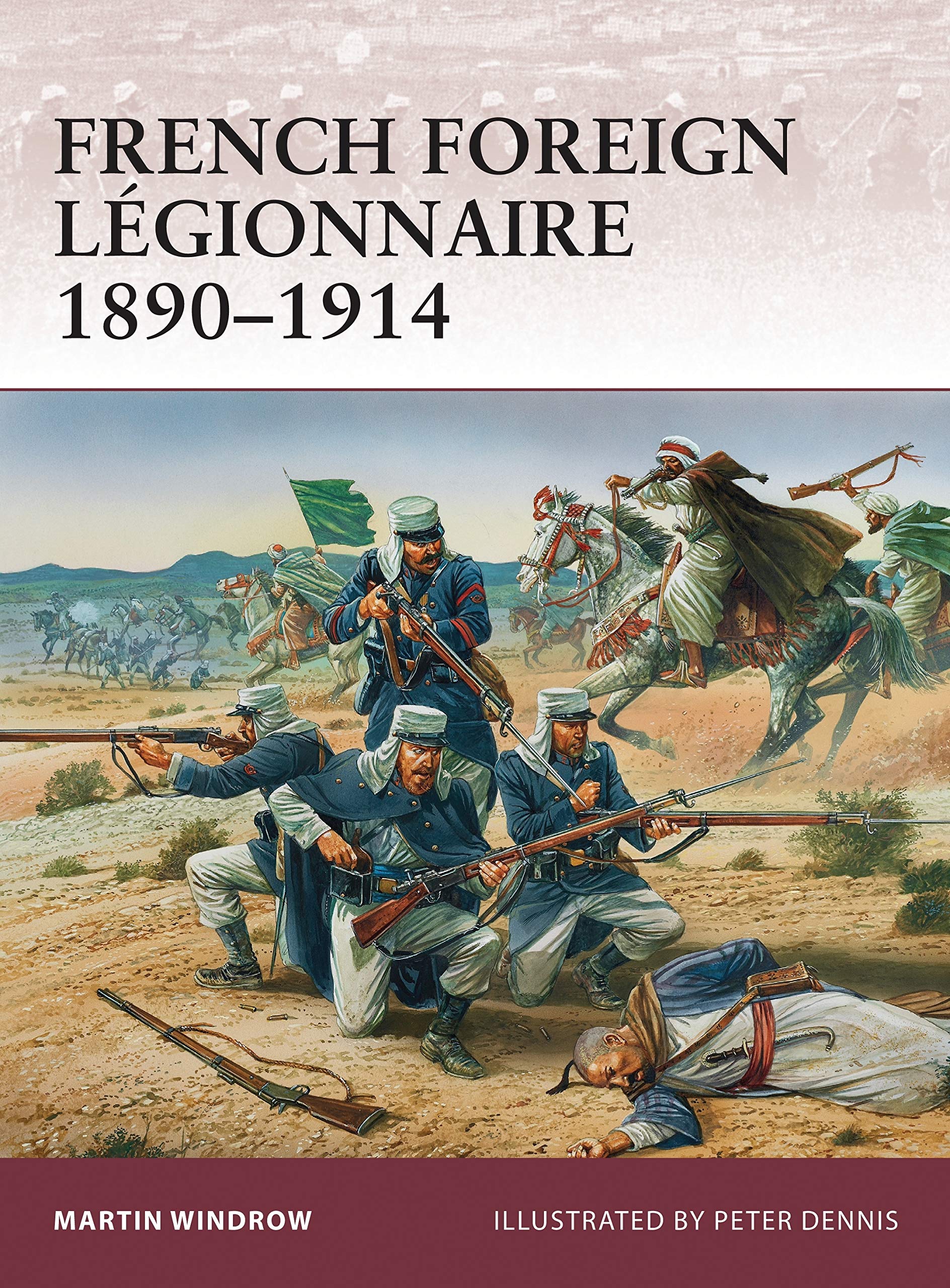 French Foreign Légionnaire 1890–1914 (Warrior, Band 157) Social Sciences