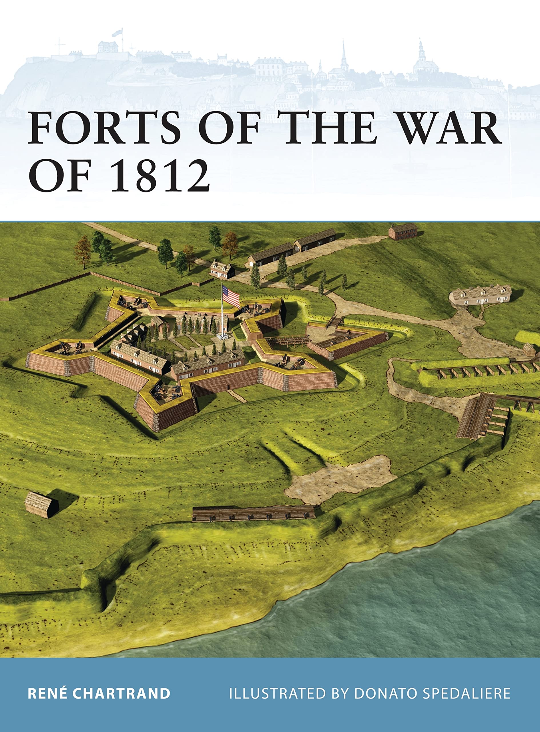 Forts of the War of 1812 Social Sciences