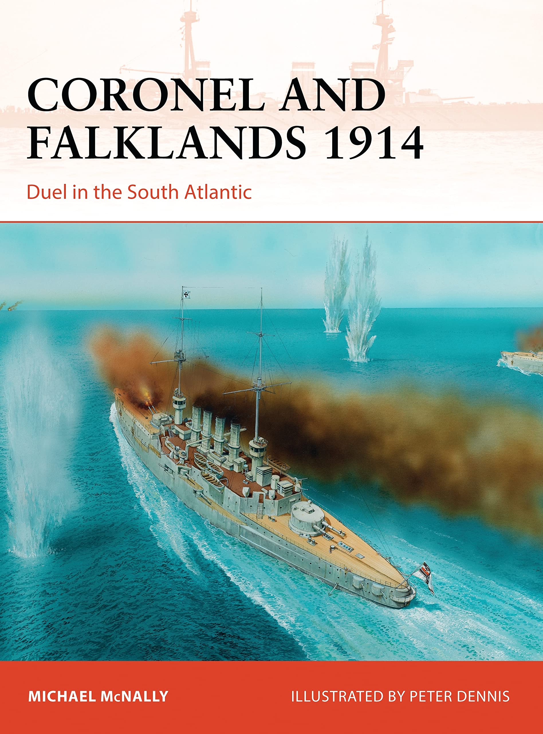 Coronel and Falklands 1914: Duel in the South Atlantic (Campaign) Social Sciences