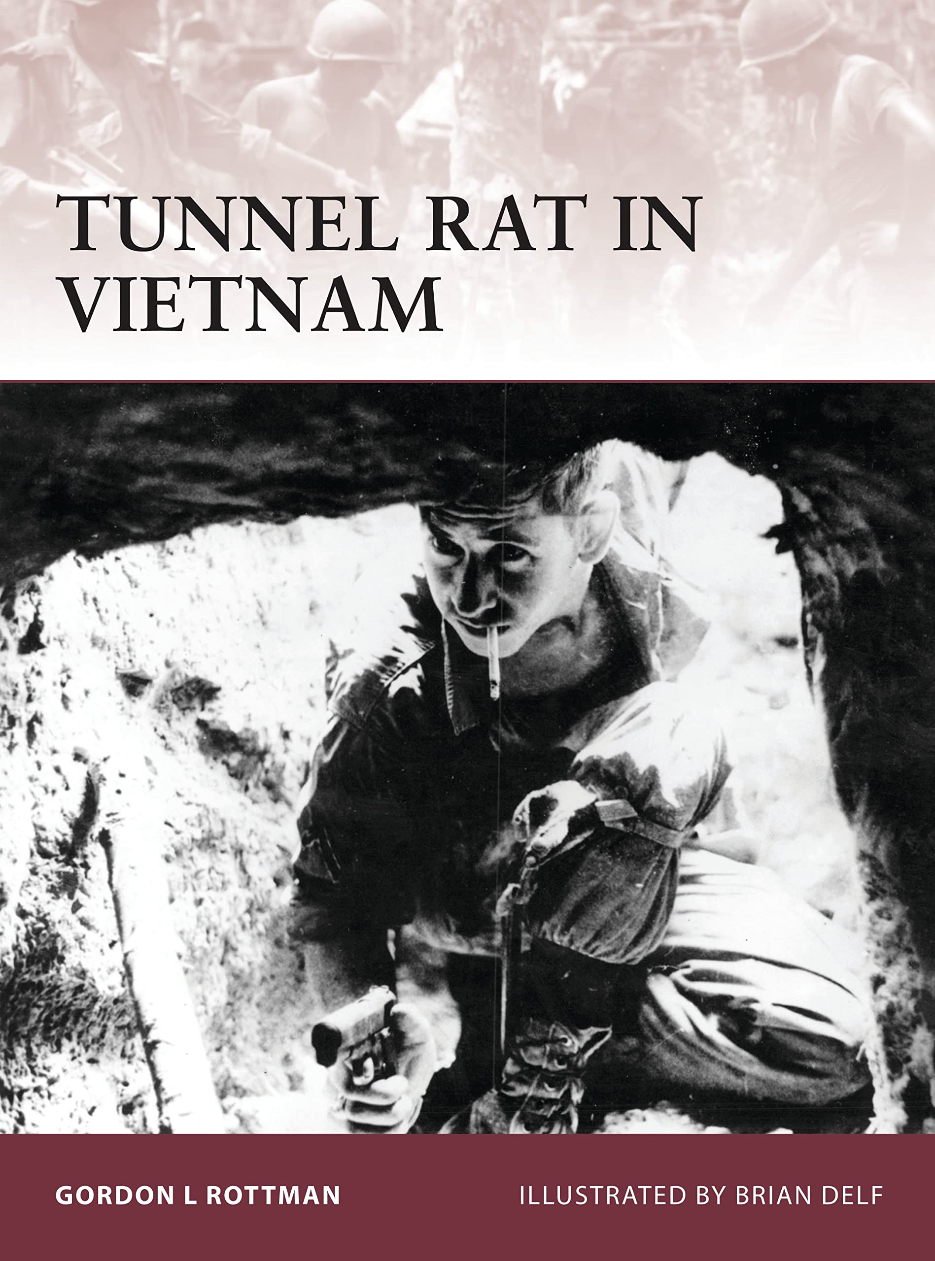 Tunnel Rat in Vietnam (Warrior, Band 161) Social Sciences