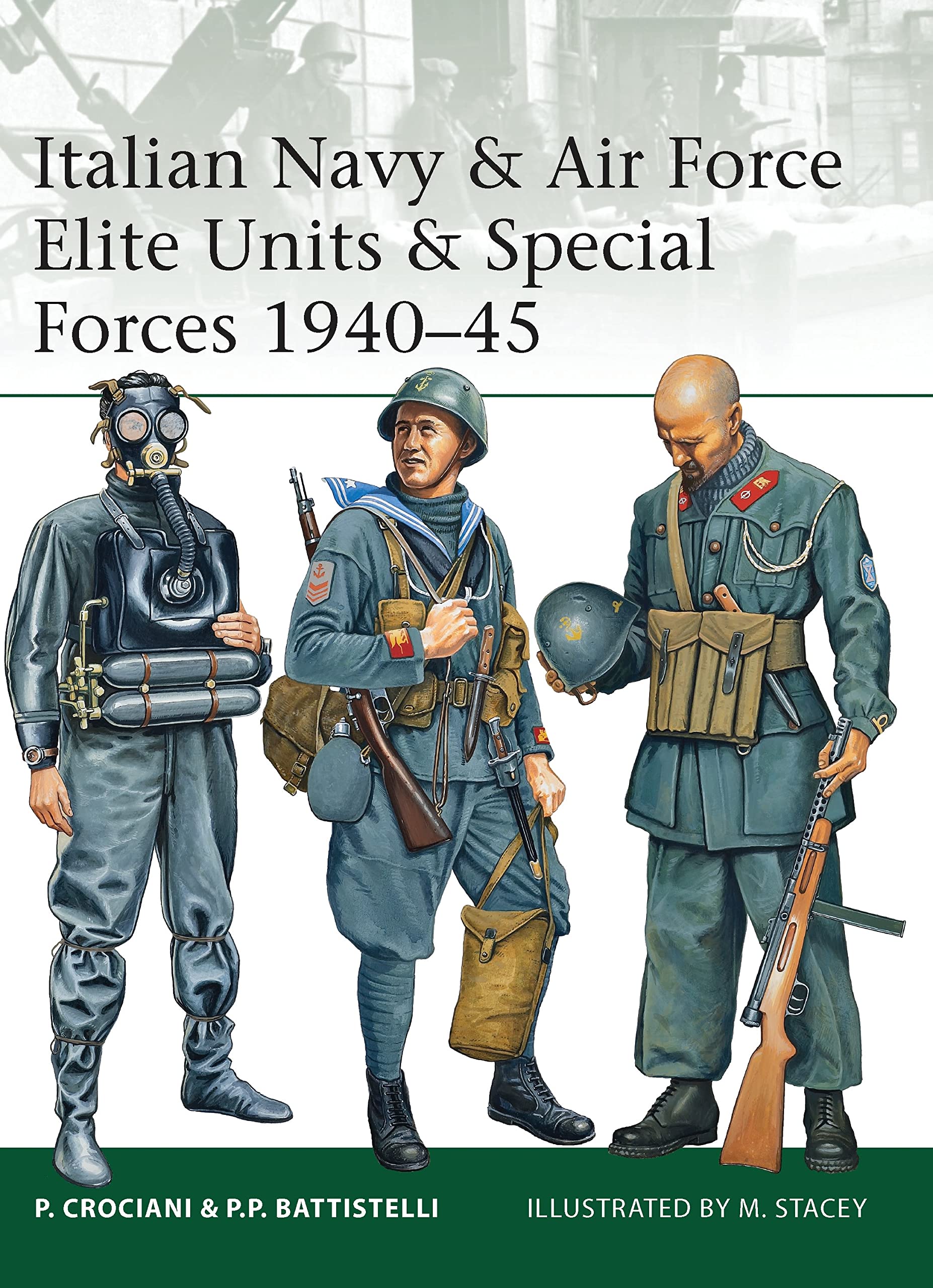Italian Navy & Air Force Elite Units & Special Forces 1940–45 Social Sciences