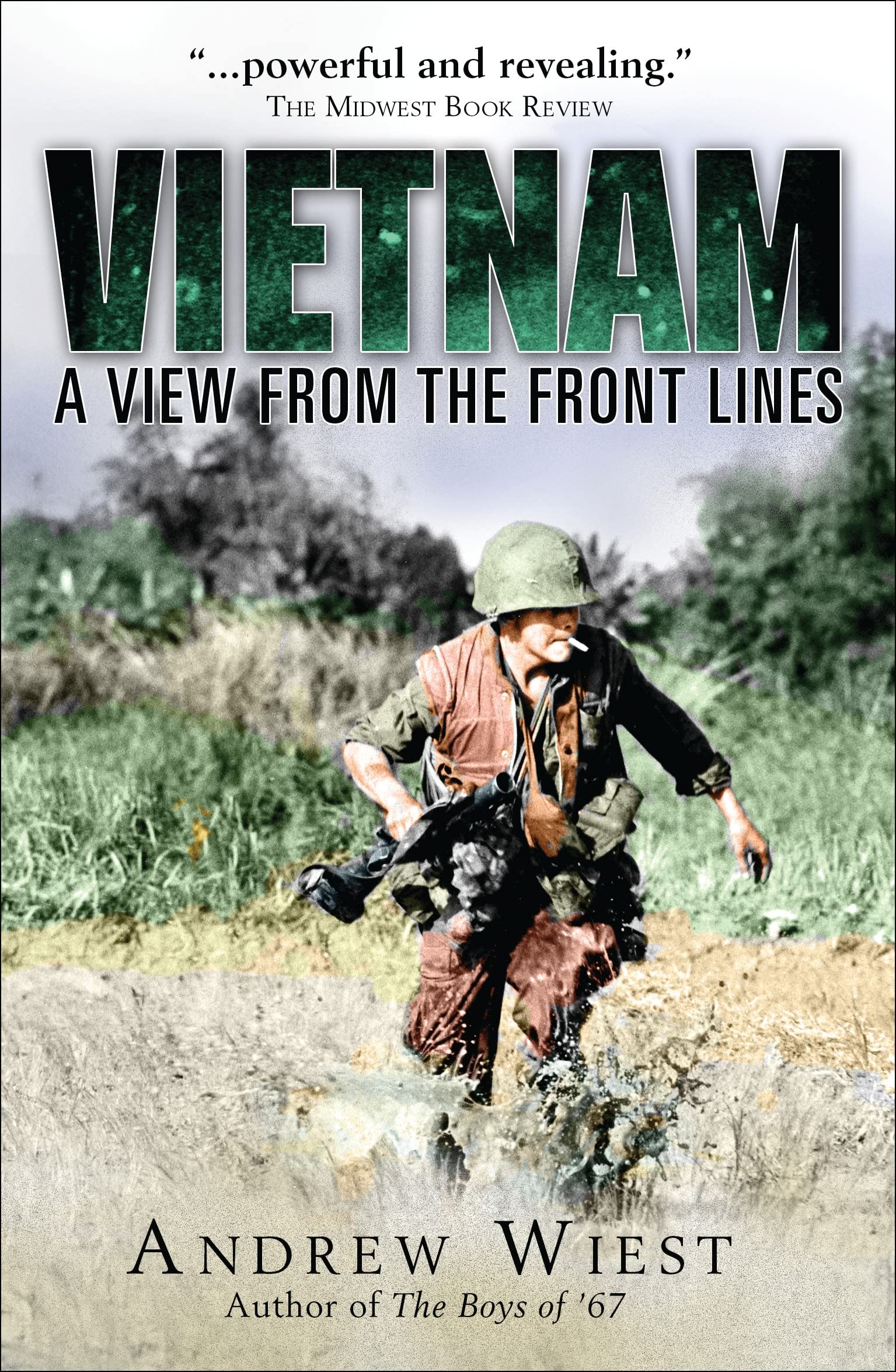 Vietnam: A View from the Front Lines book