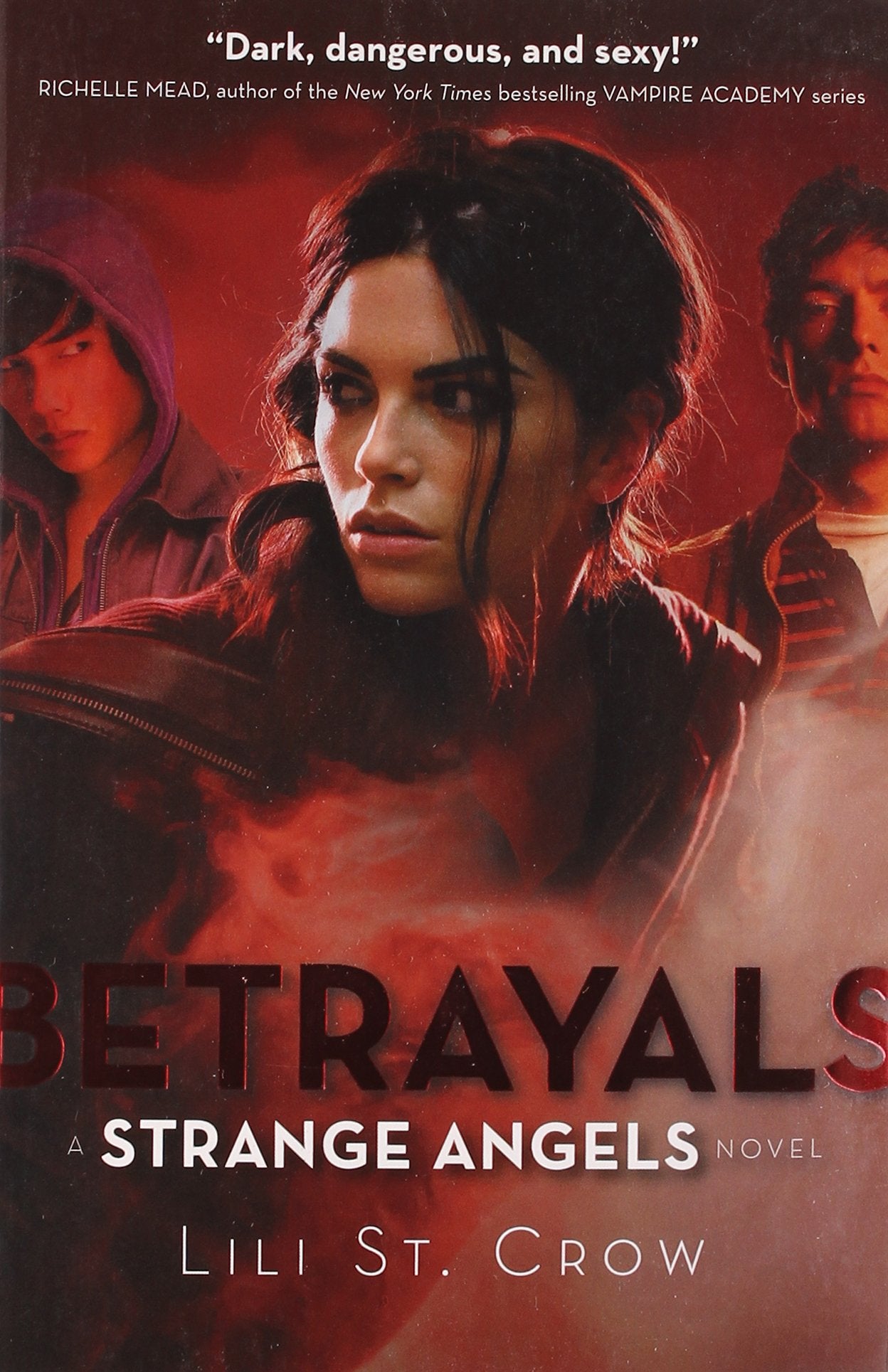 Strange Angels: Betrayals: Book 2: A Strange Angels Novel Horror & Creepy