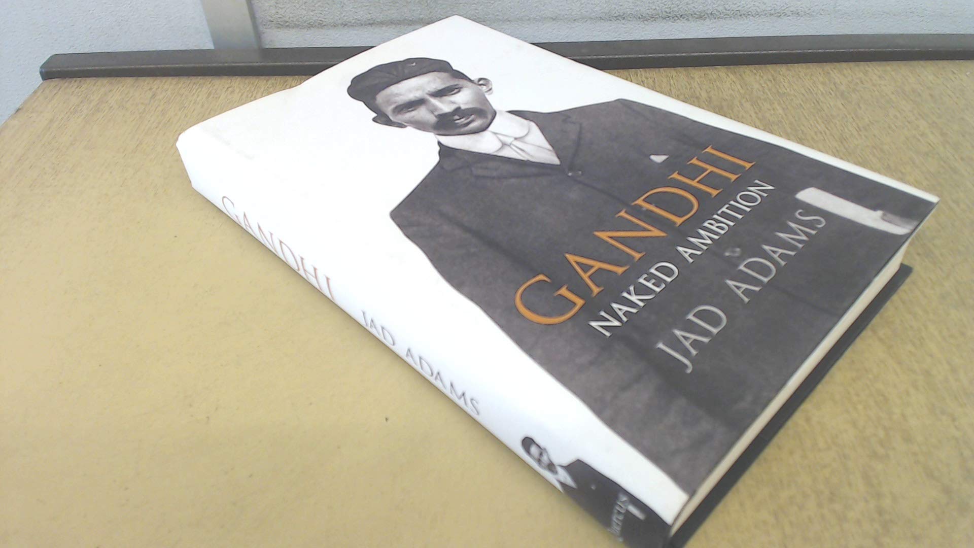 Gandhi: Naked Ambition Politics & Society