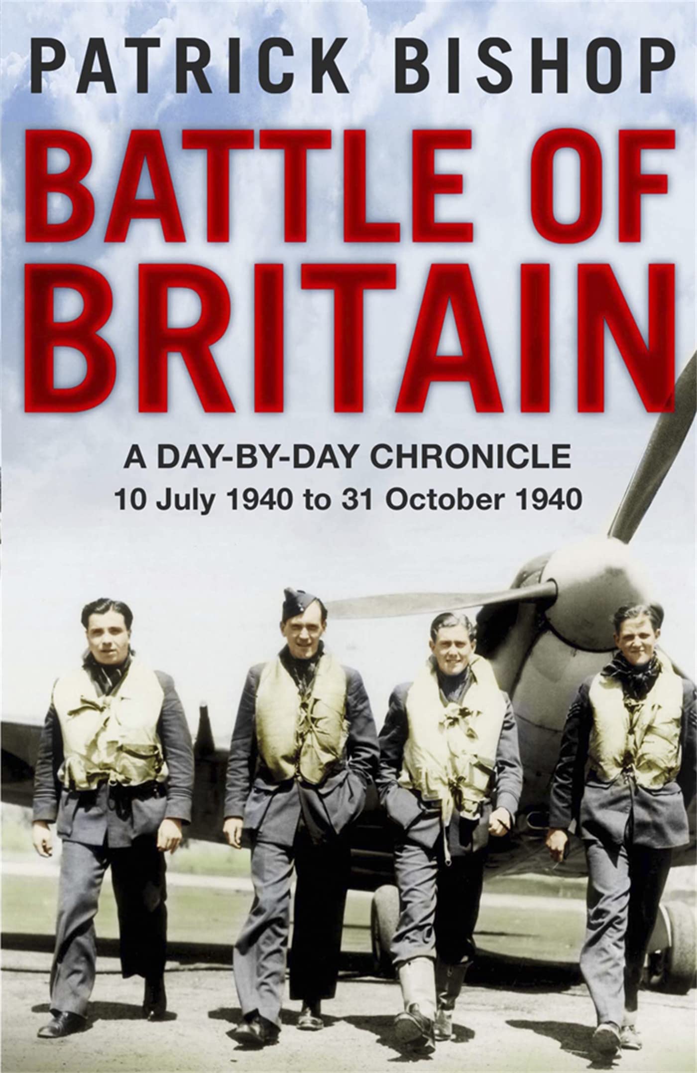 Battle of Britain: A day-to-day chronicle, 10 July-31 October 1940 Social Sciences