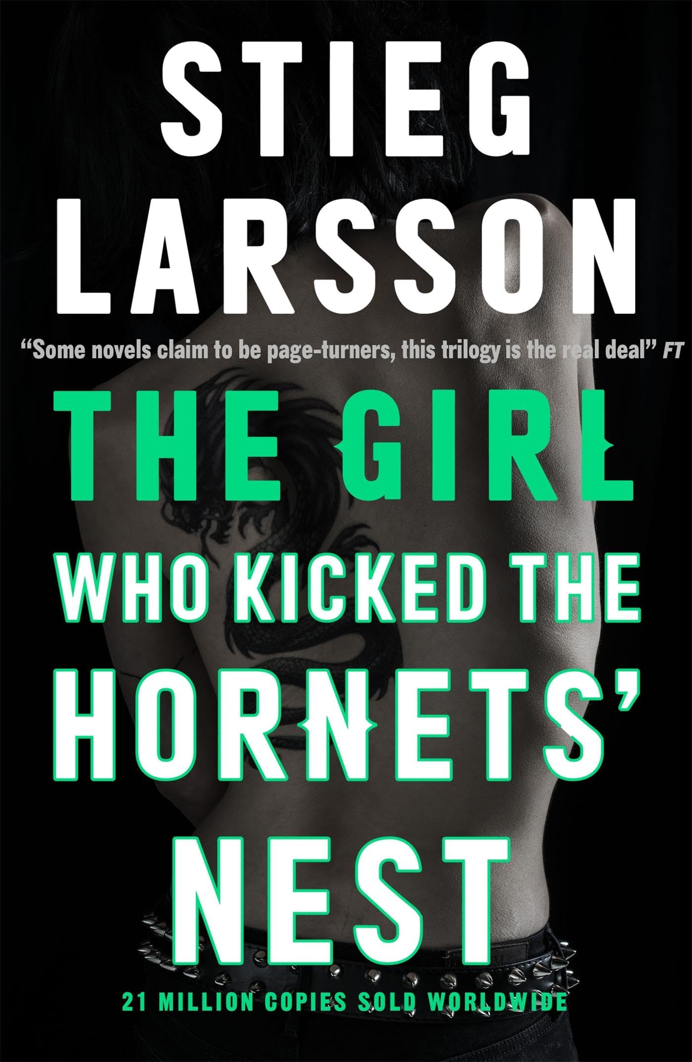 The Girl Who Kicked the Hornets' Nest: Stieg Larsson (a Dragon Tattoo story) Action & Adventure