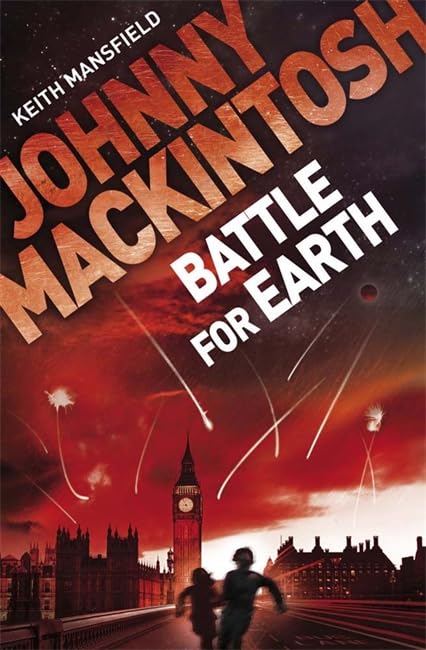Johnny Mackintosh: Battle for Earth Novels & Short Stories