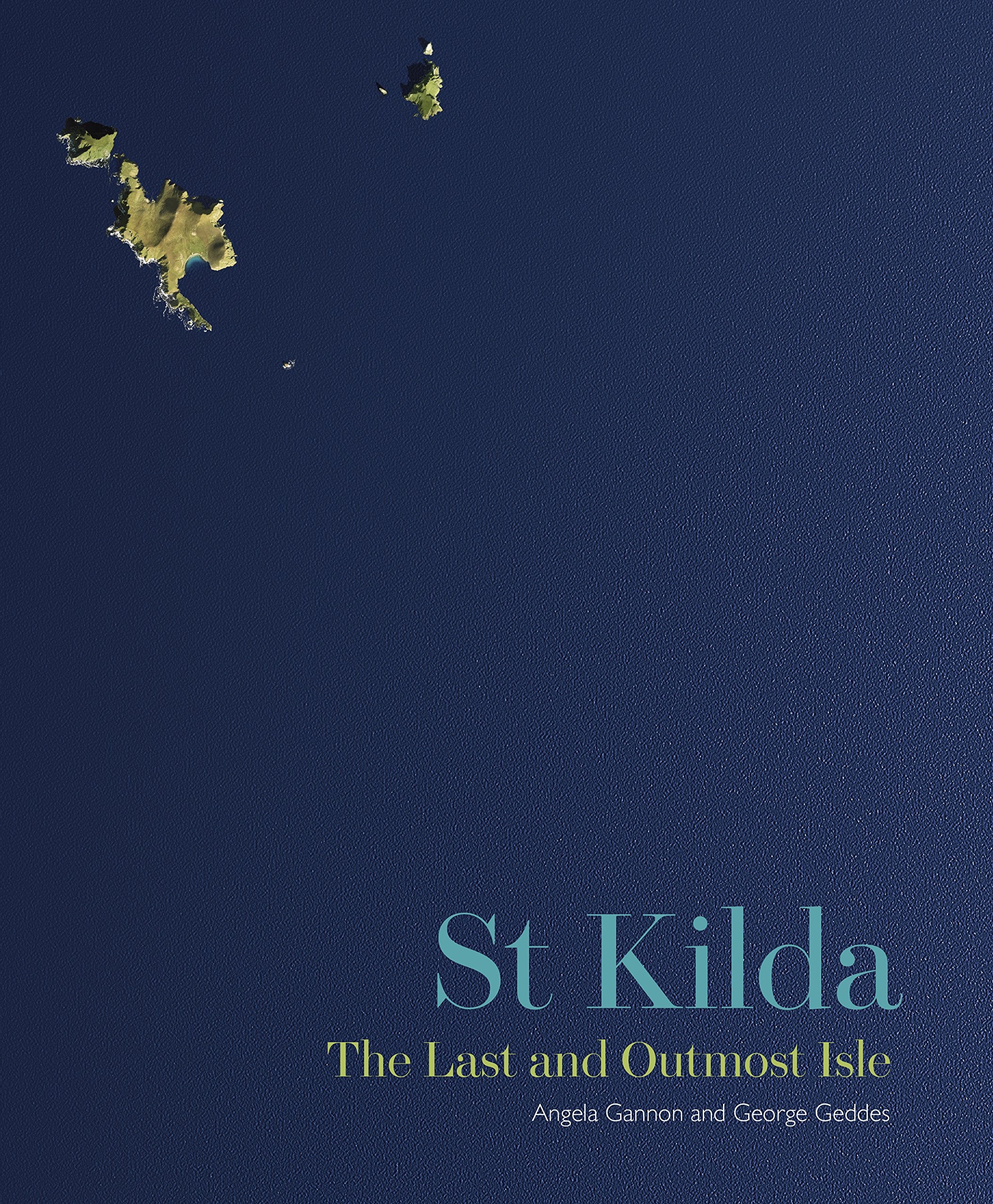 St Kilda: The Last and Outmost Isle Social Sciences