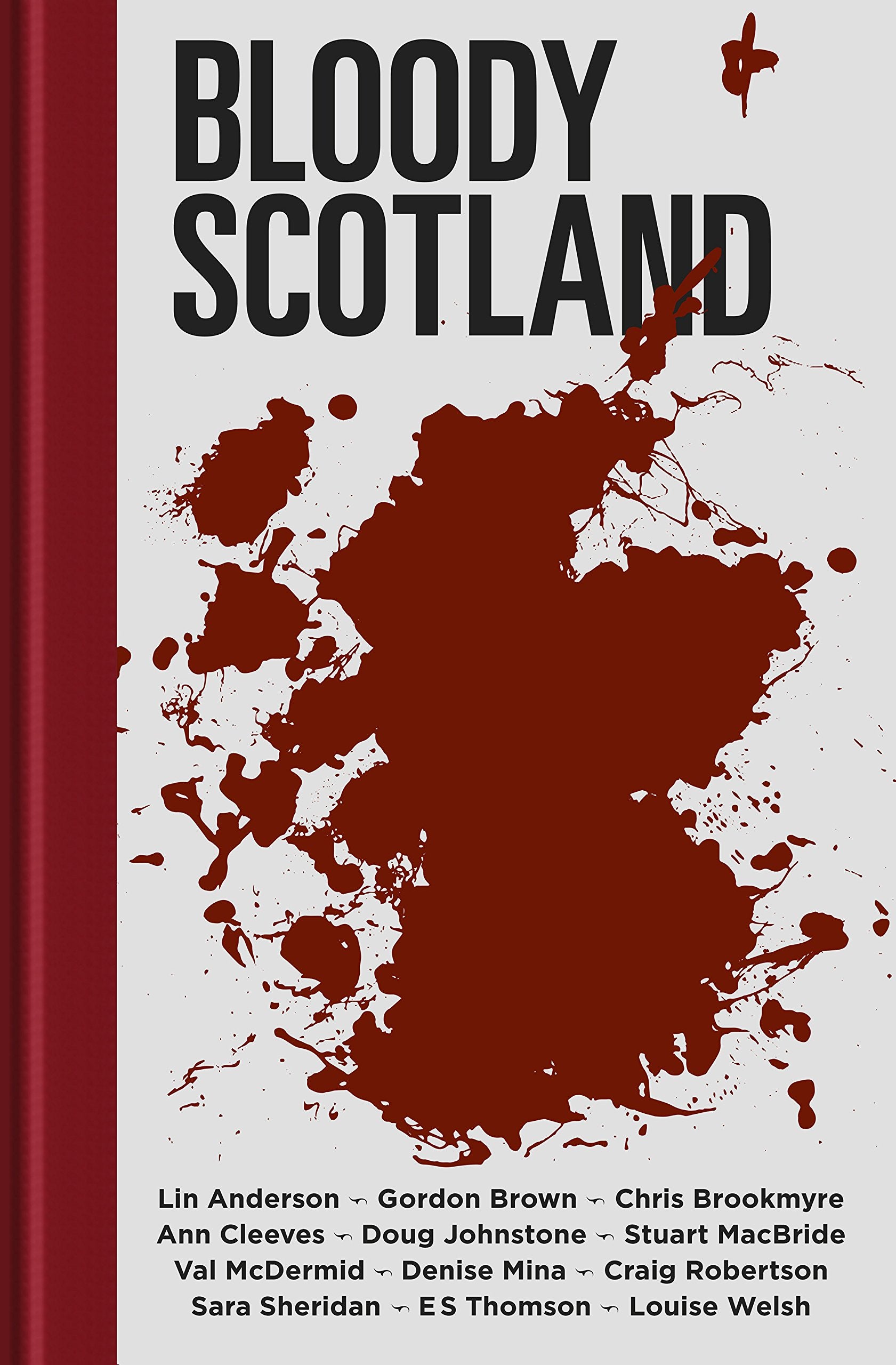 Bloody Scotland: Winner of the CWA Short Story Dagger book