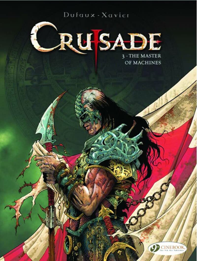 Crusade - tome 3 The Master of Machines (03) book