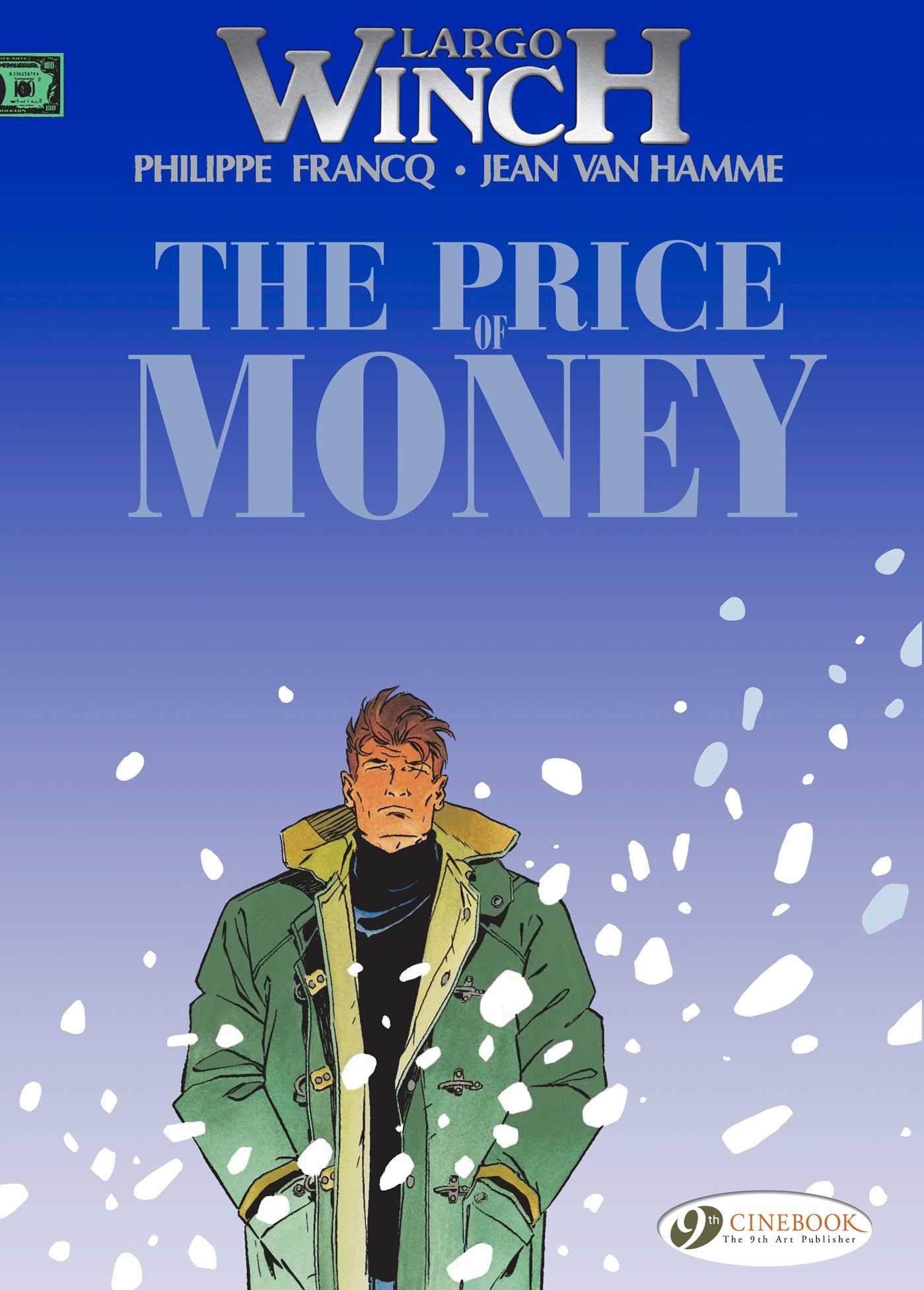 Largo Winch, Book 9 : The Price of Money book