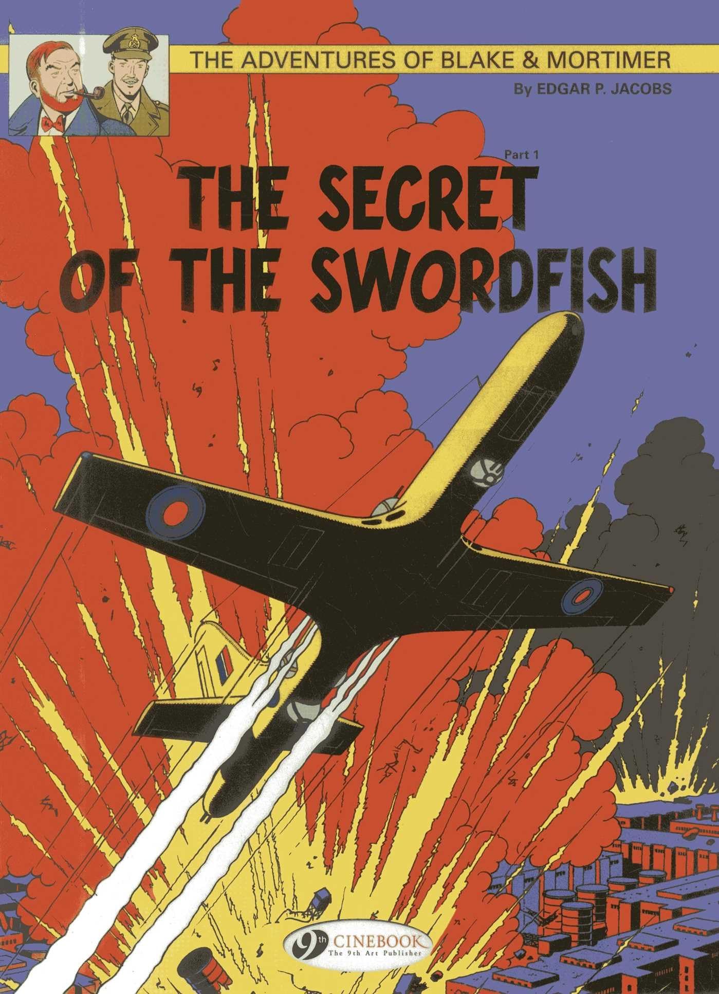 Blake & Mortimer - tome 15 The secret of the Swordfish partie 1 (15) book