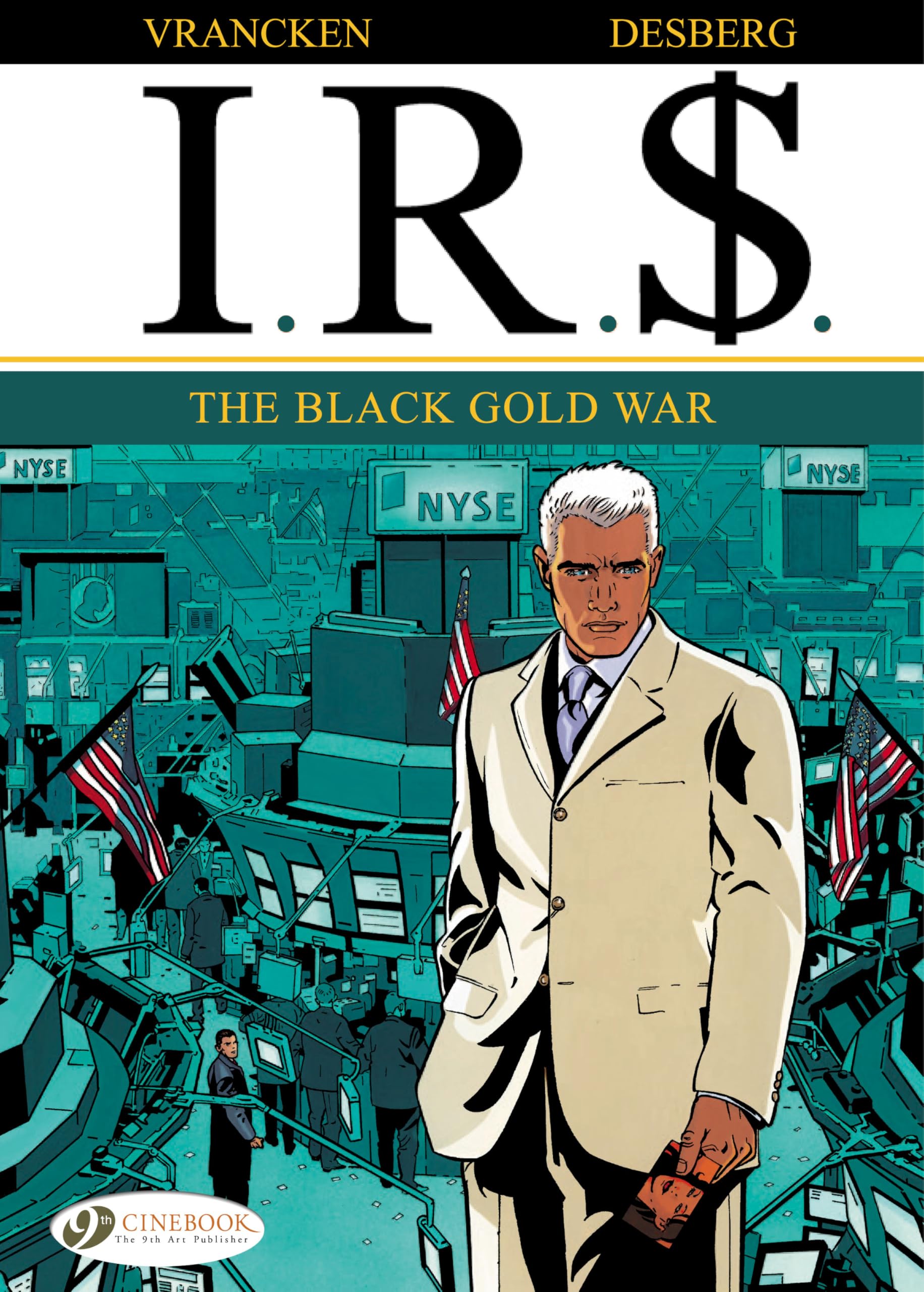 IRS - tome 6 The black Gold War - Tome 6 (6) book
