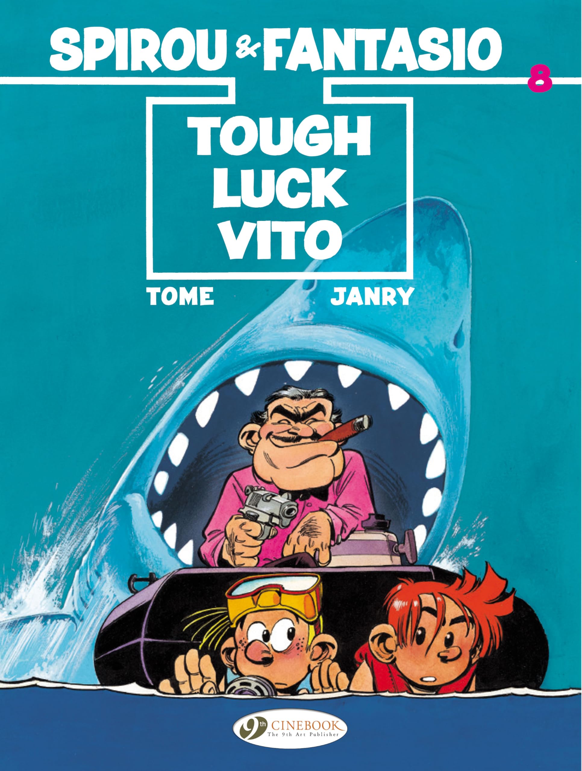 Spirou & Fantasio Vol.8: Tough Luck Vito: Volume 8 Manga