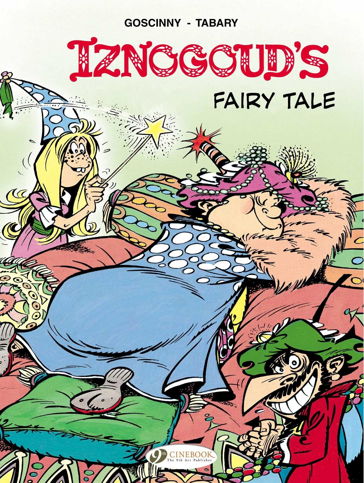 Iznogoud - tome 12 Iznogoud's Fairy Tale (12) book