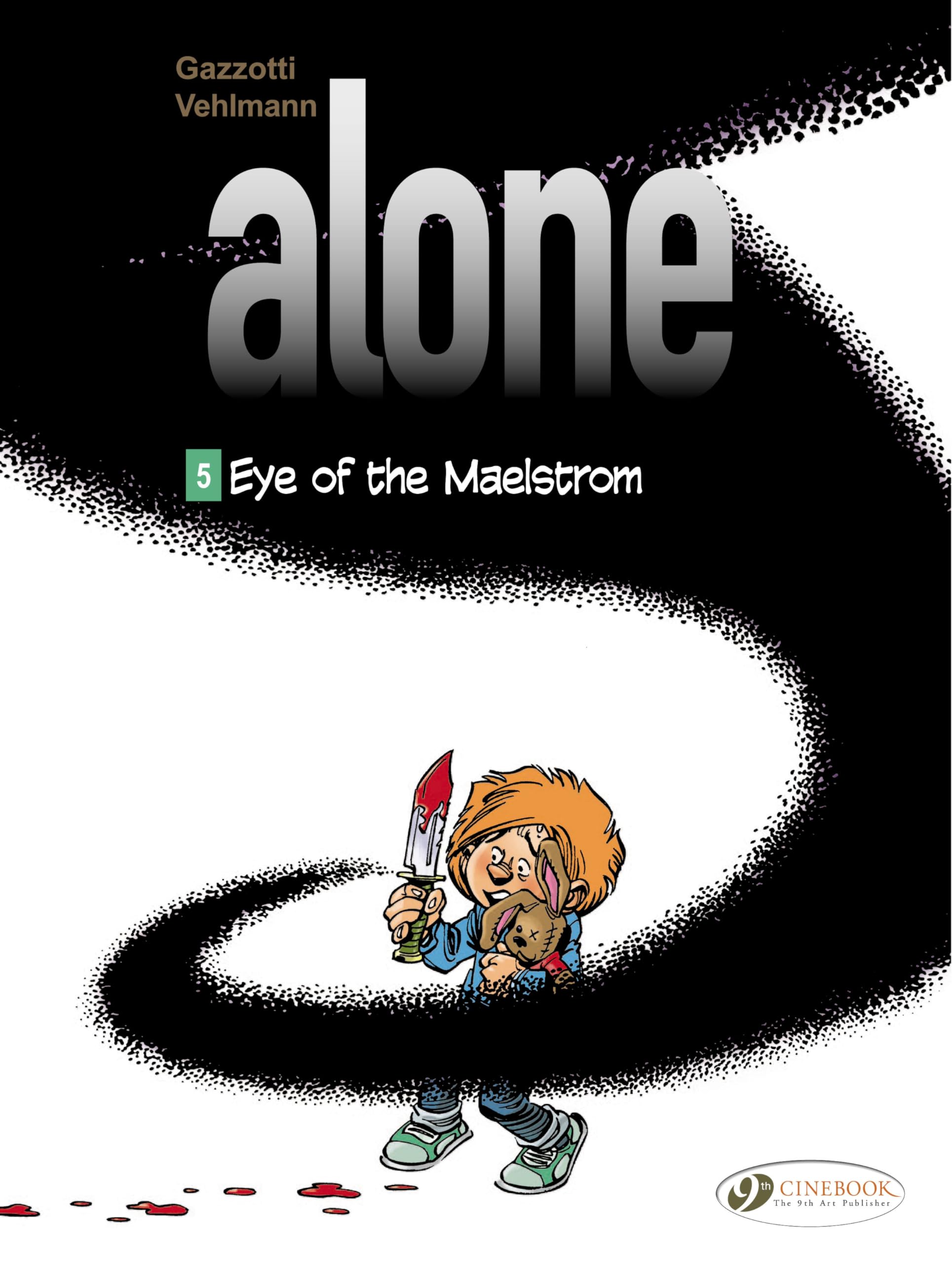 Alone Vol. 5: Eye of the Maelstrom Manga