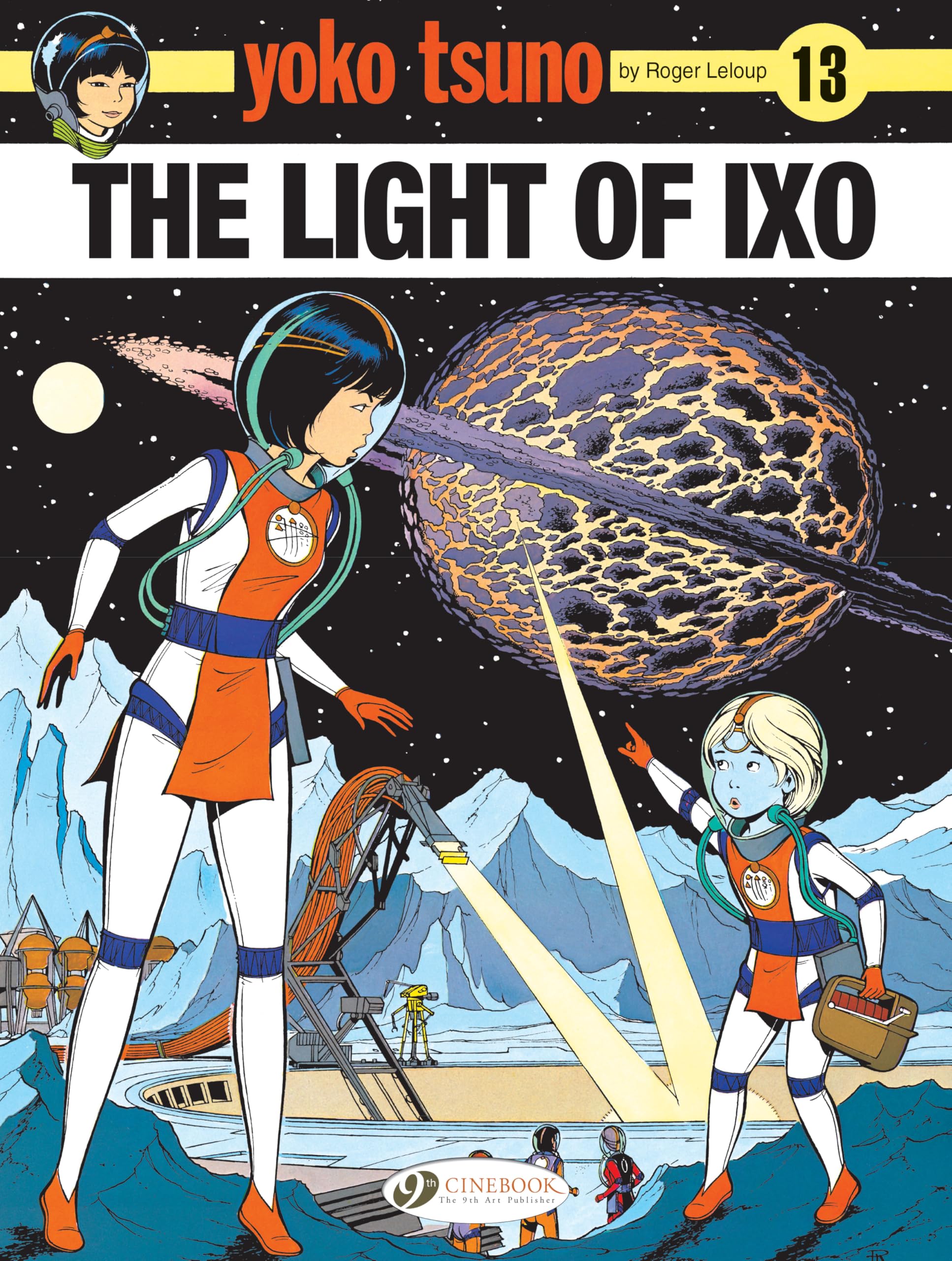 Yoko Tsuno - volume 13 The light of Ixo - Tome 13 (13) book