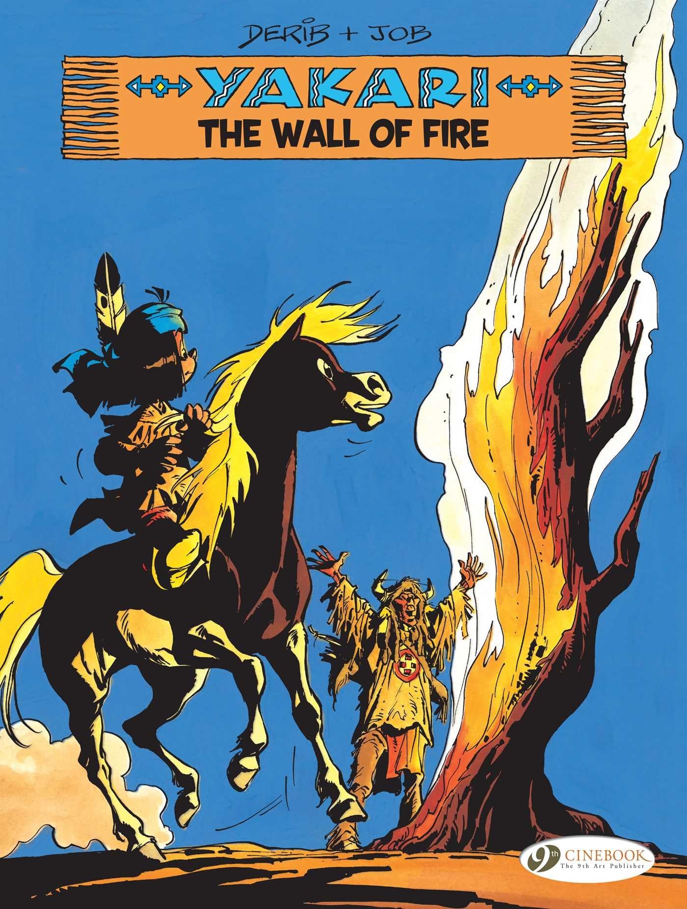 Yakari vol. 18 - The Wall of Fire (18) book