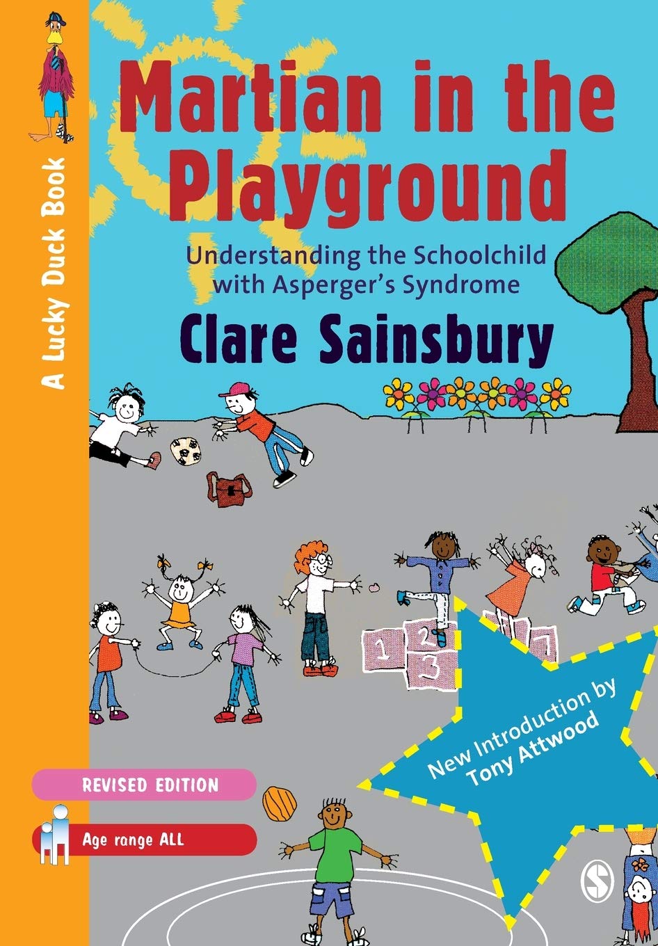 Martian in the Playground: Understanding The Schoolchild With Asperger's Syndrome (Lucky Duck Books) Education & Training
