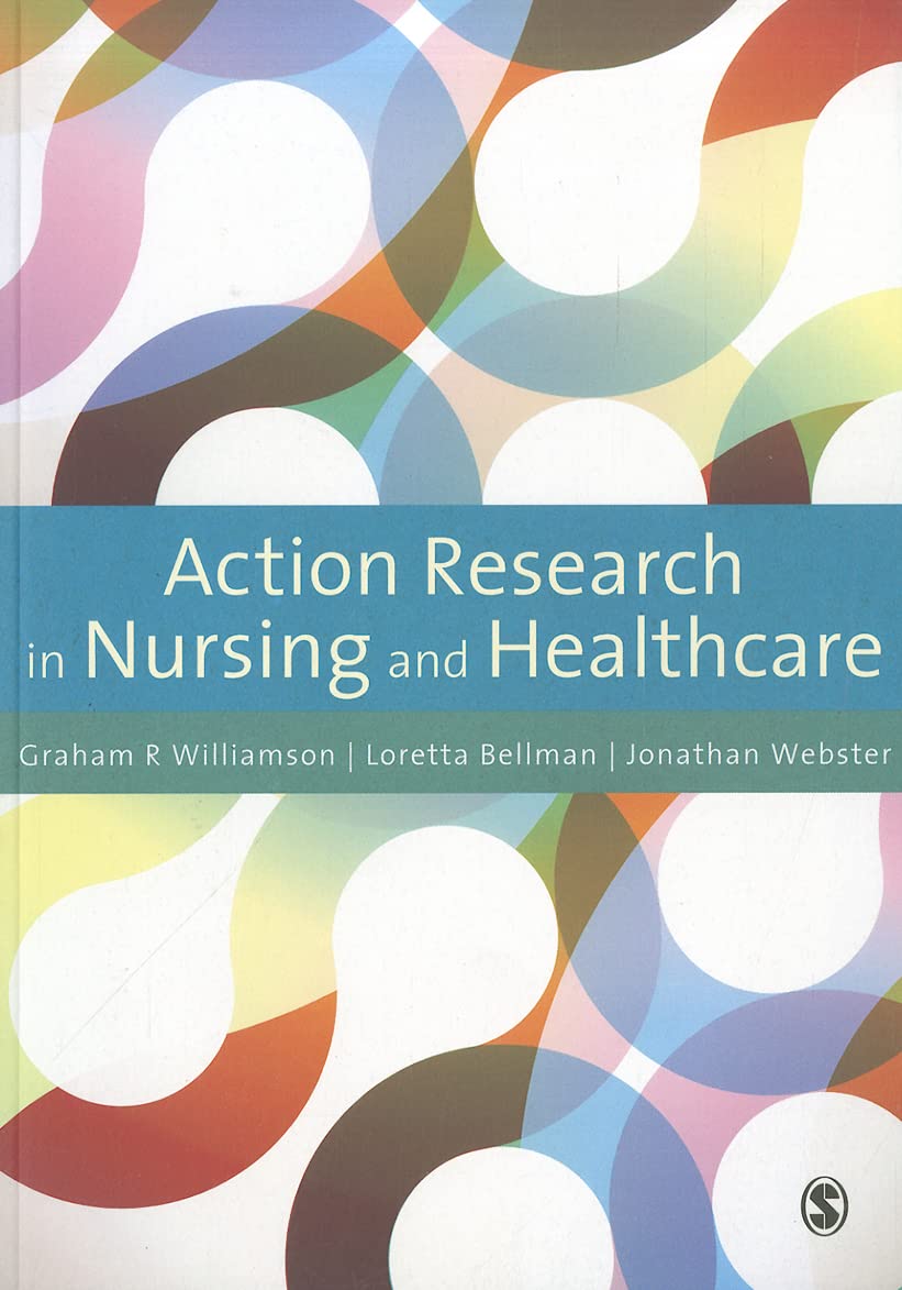 Action Research in Nursing and Healthcare book