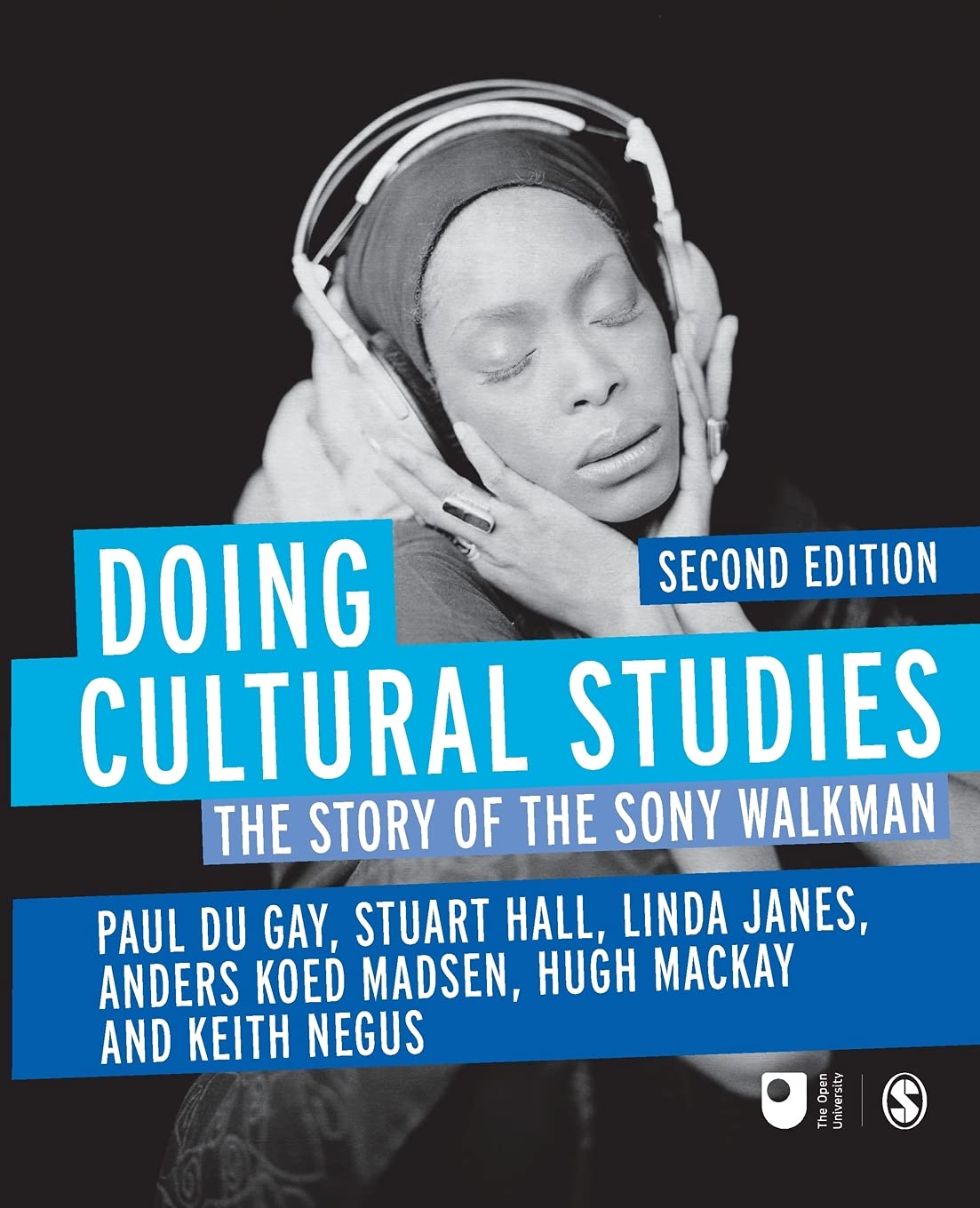 Doing Cultural Studies: The Story of the Sony Walkman (Culture, Media and Identities) Media & Communication