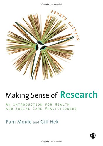 Making Sense of Research: An Introduction For Health And Social Care Practitioners Medicine